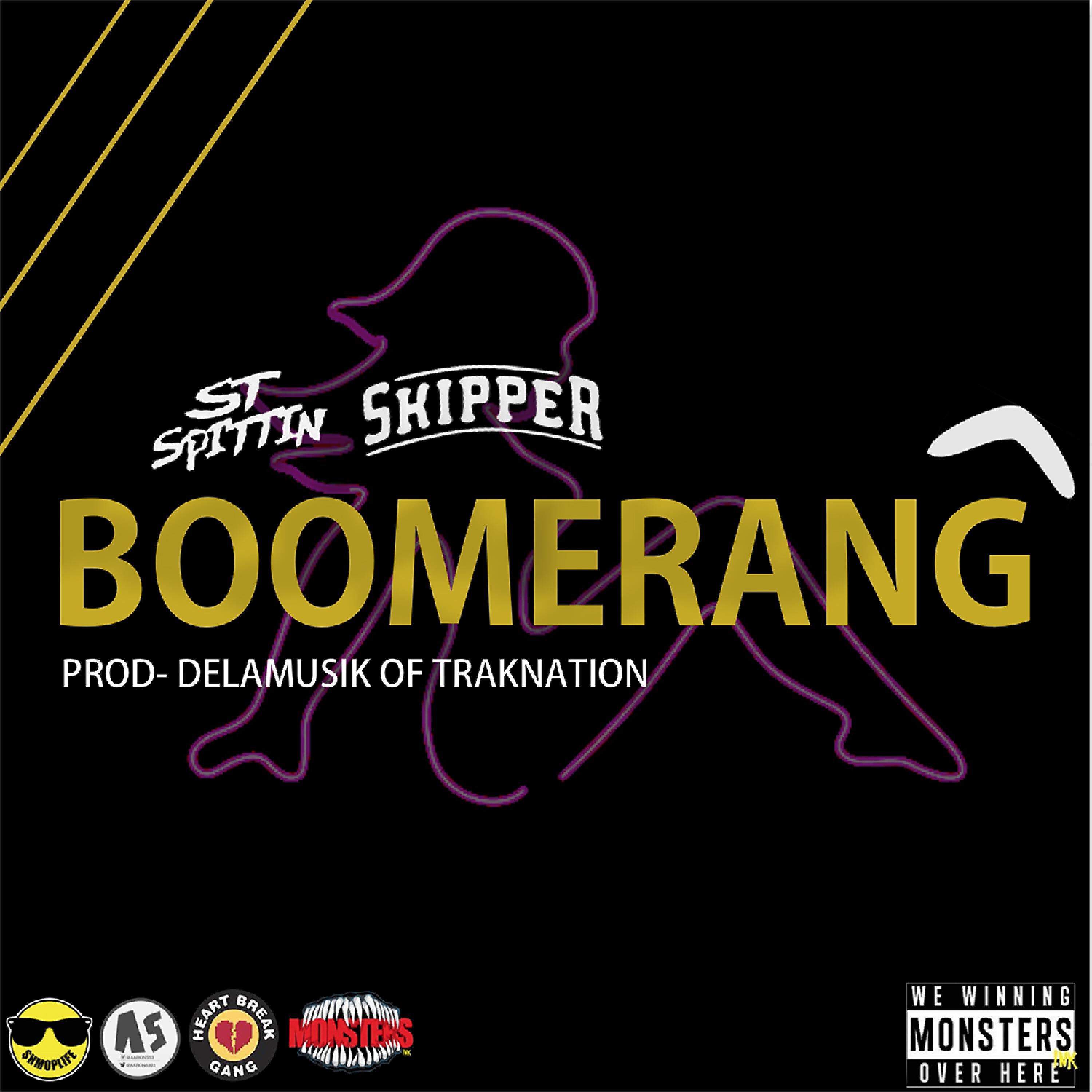 ST Spittin - Boomerang (feat. Skipper)