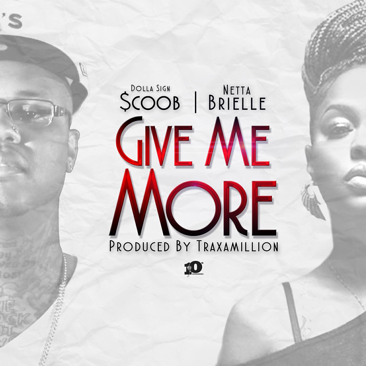 Dolla Sign $Coob - Give Me More (feat. Netta Brielle)