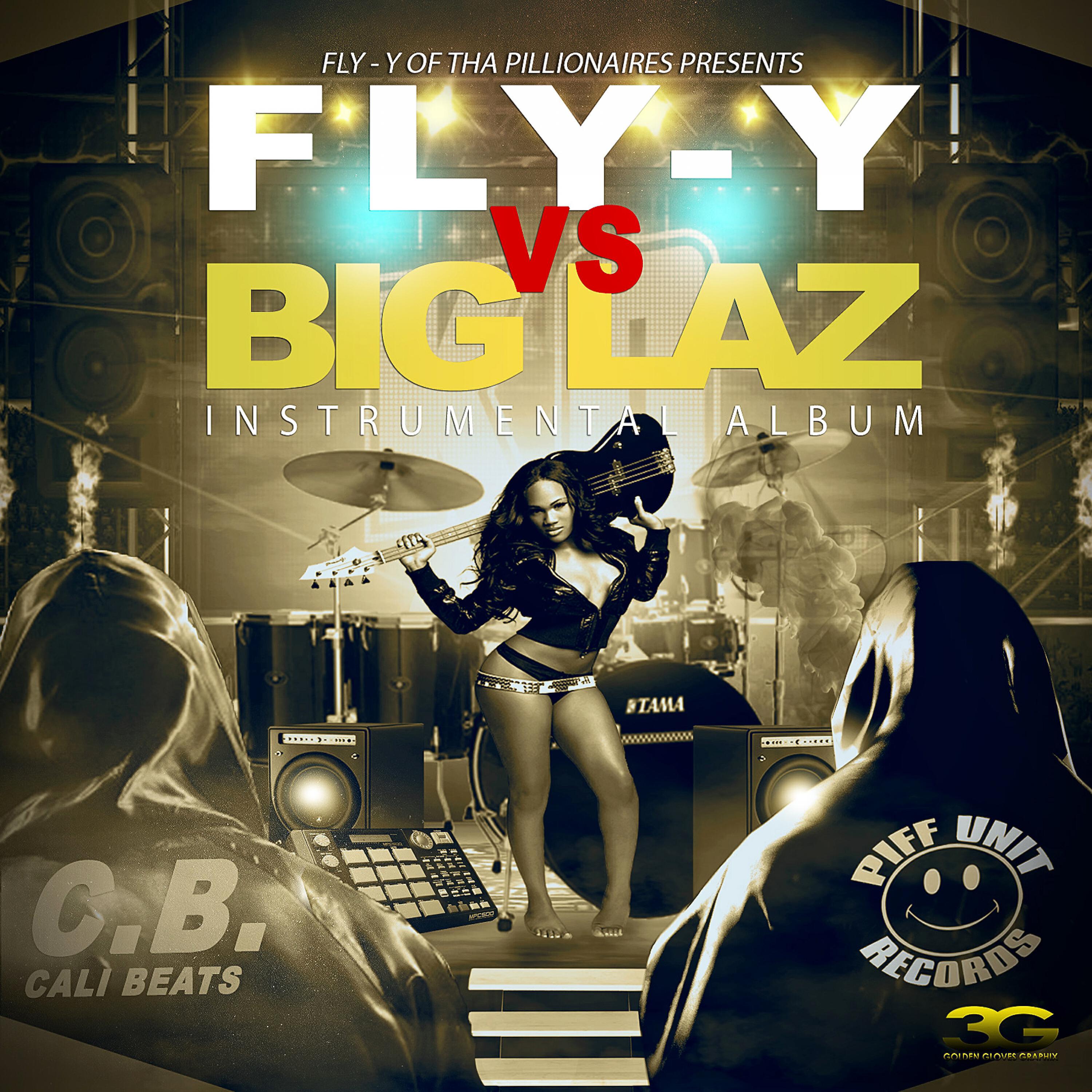 Fly-Y - Big Laz 3 (Instrumental)