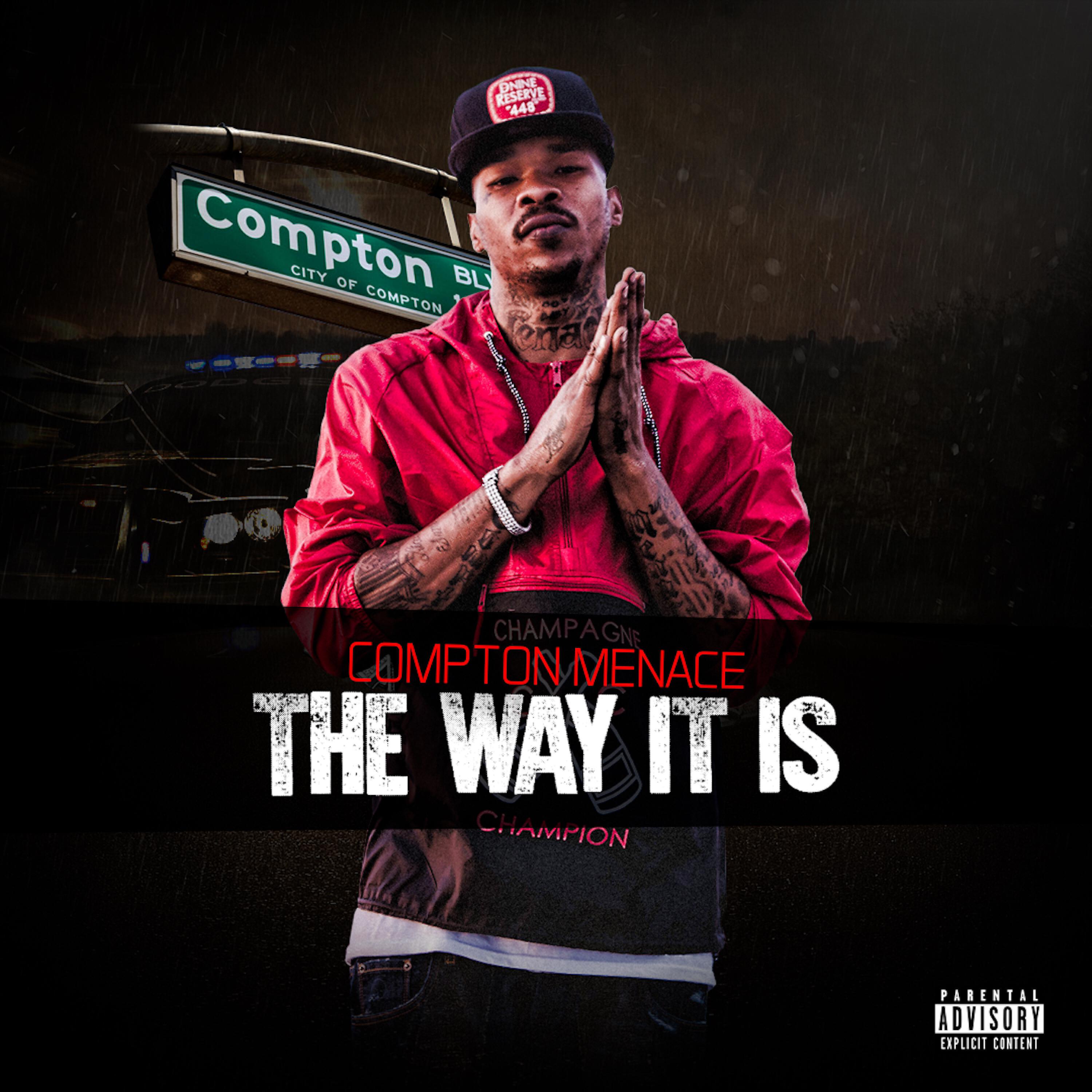 Compton Menace - Tell It How It Is