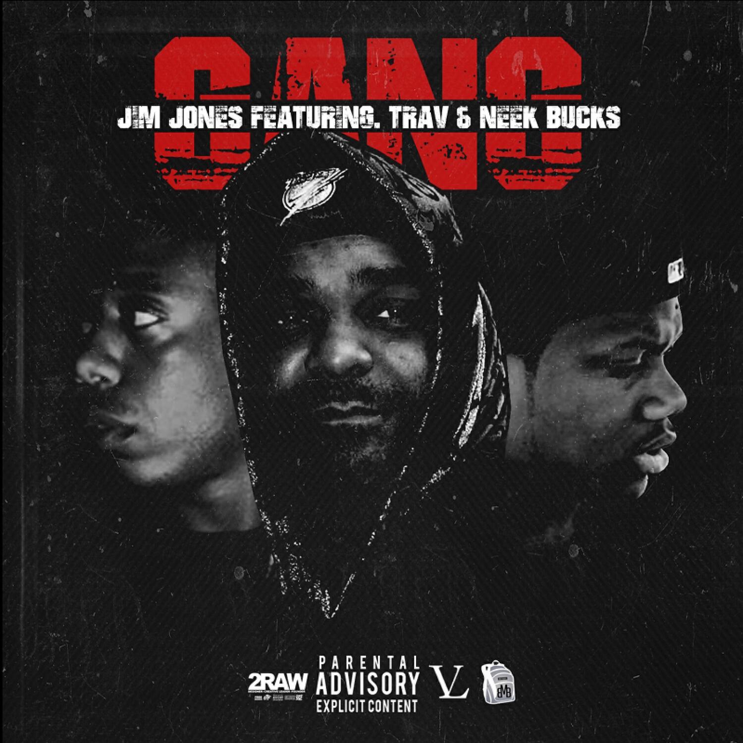 Jim Jones - Gang (feat. Trav & Neek Bucks)