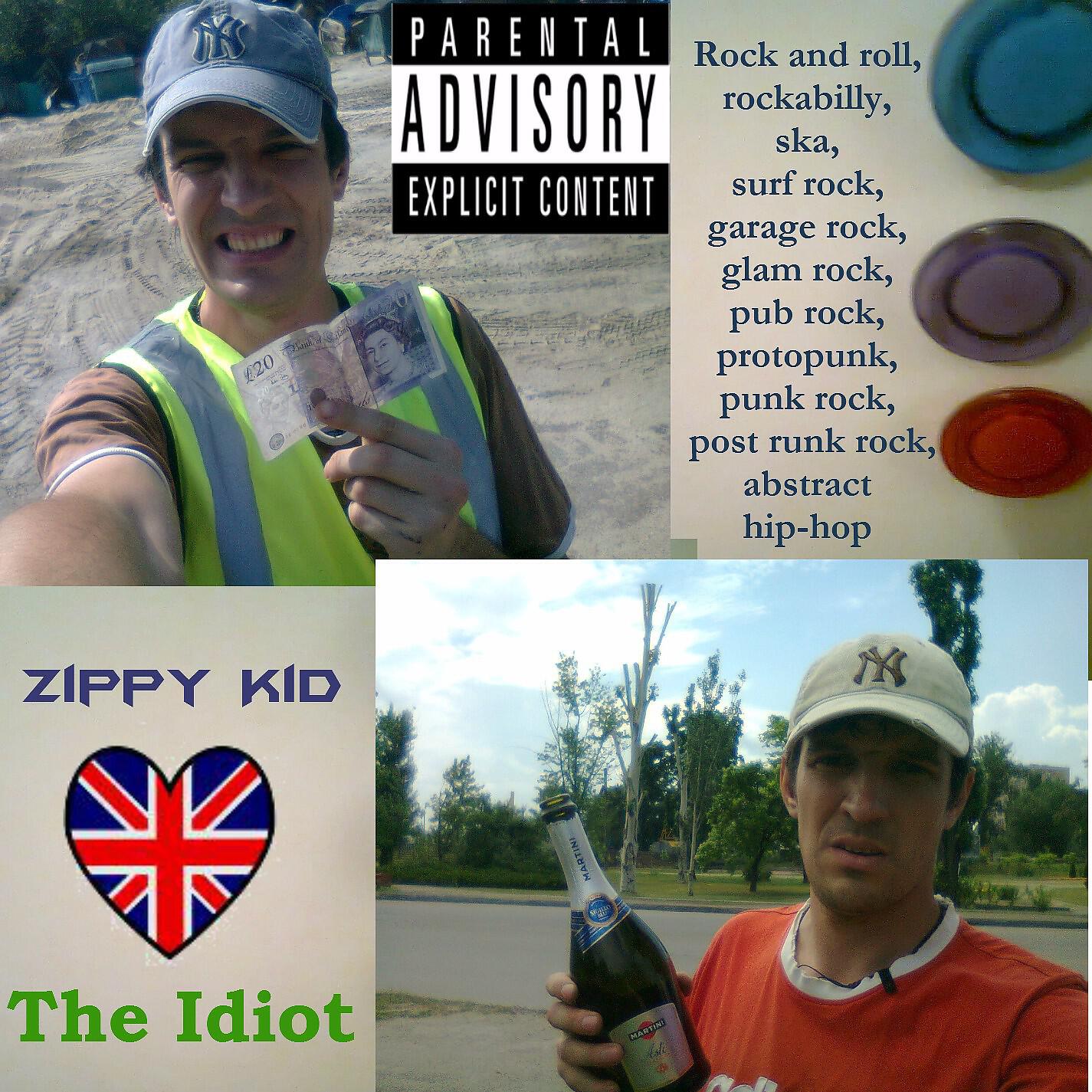 Zippy Kid - The Idiot