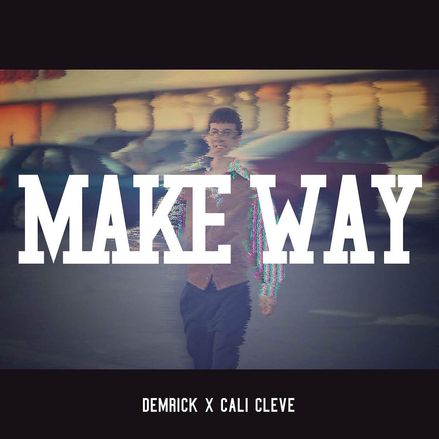 Постер альбома Make Way - Single