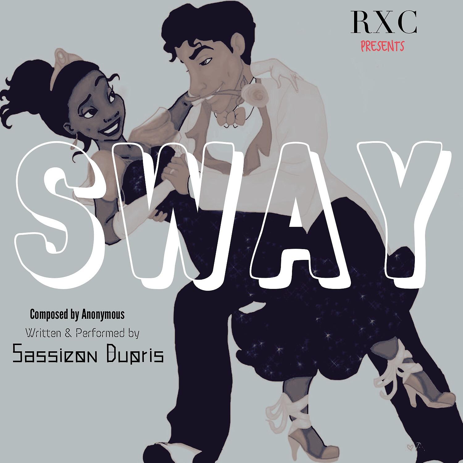 Постер альбома Sway - Single