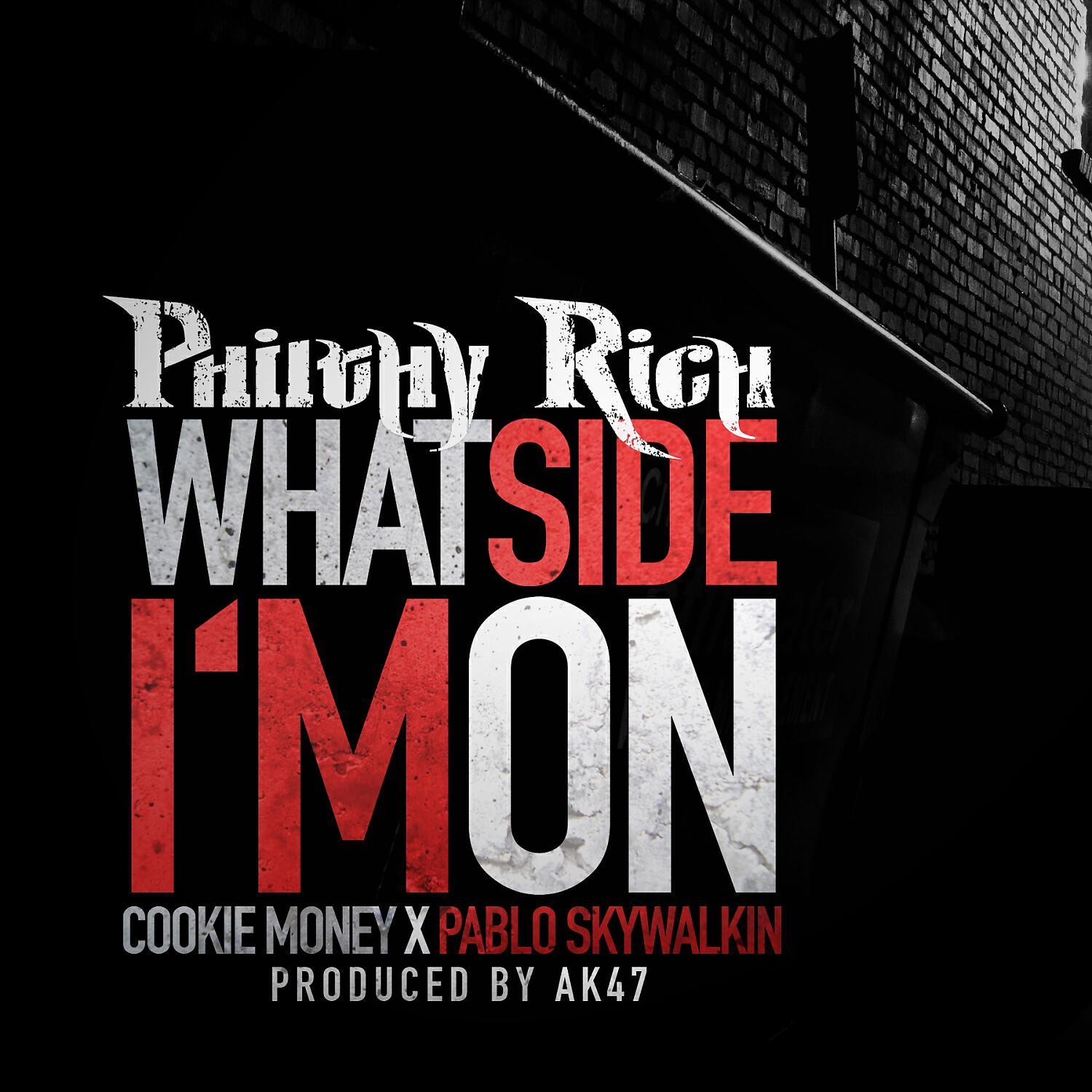 Philthy Rich - What Side Im On (feat. Cookie Money & Pablo Skywalkin)