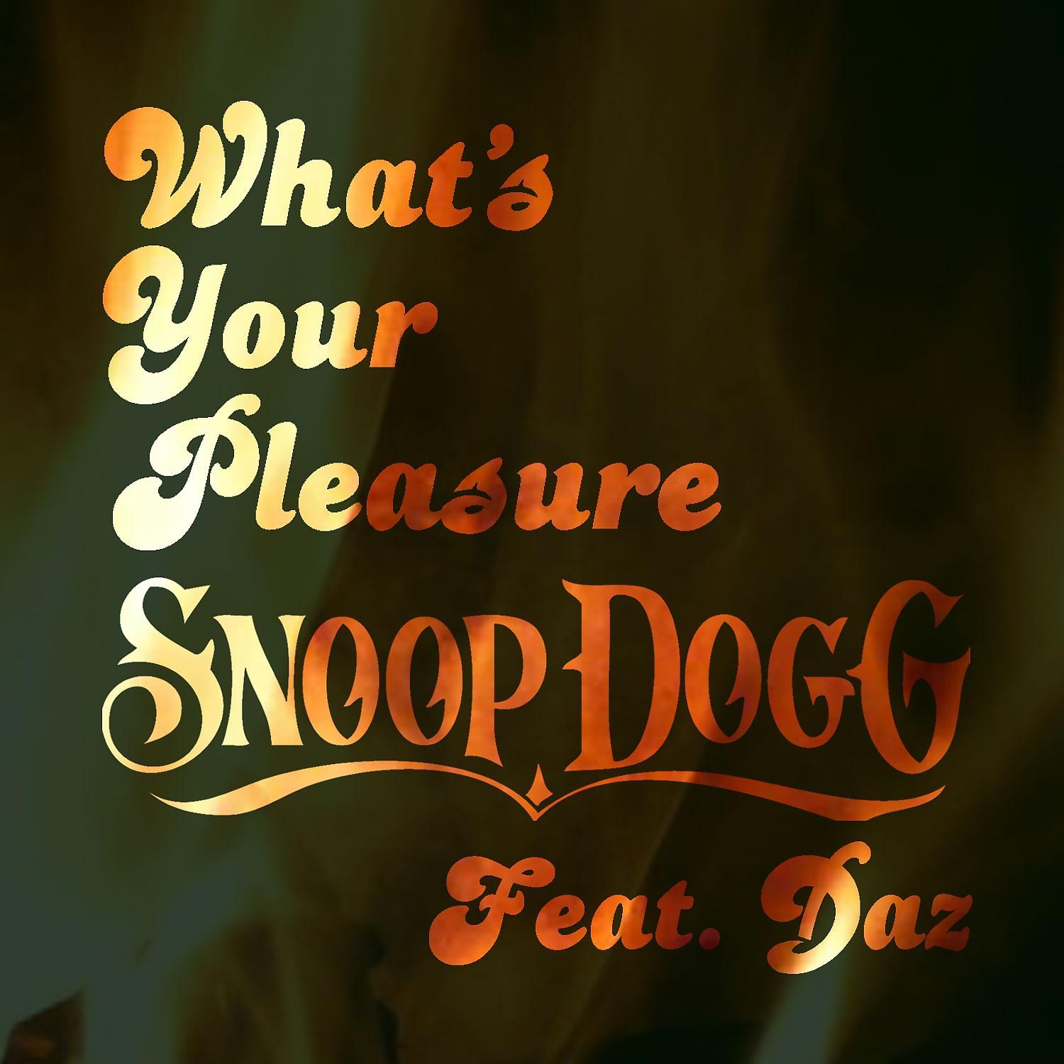 Постер альбома What's Your Pleasure (feat. Daz) - Single