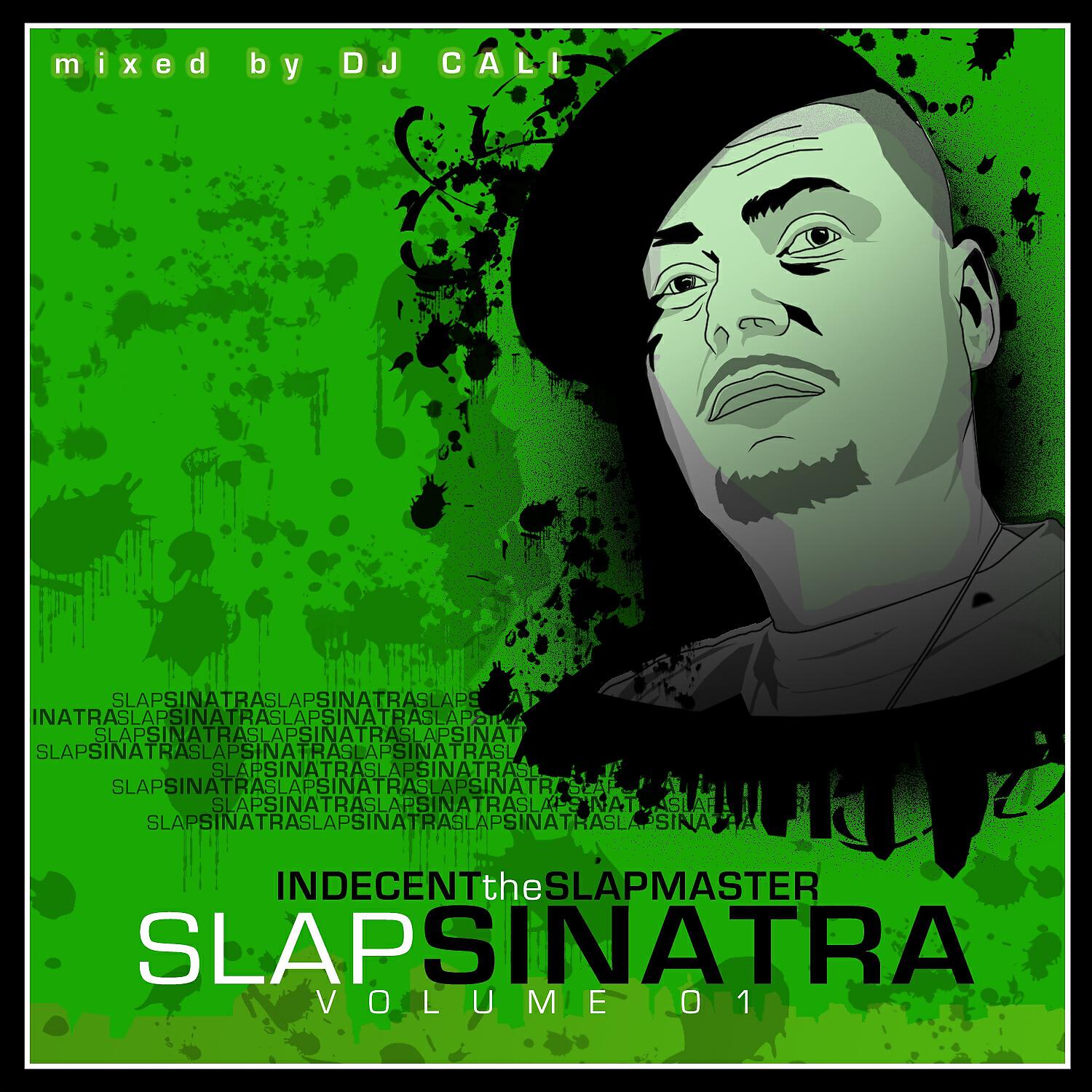 Indecent The Slapmaster - Im Hustlin (feat. Mr. Sharper, Krypto, Smash, Mac Iran & Acktup)