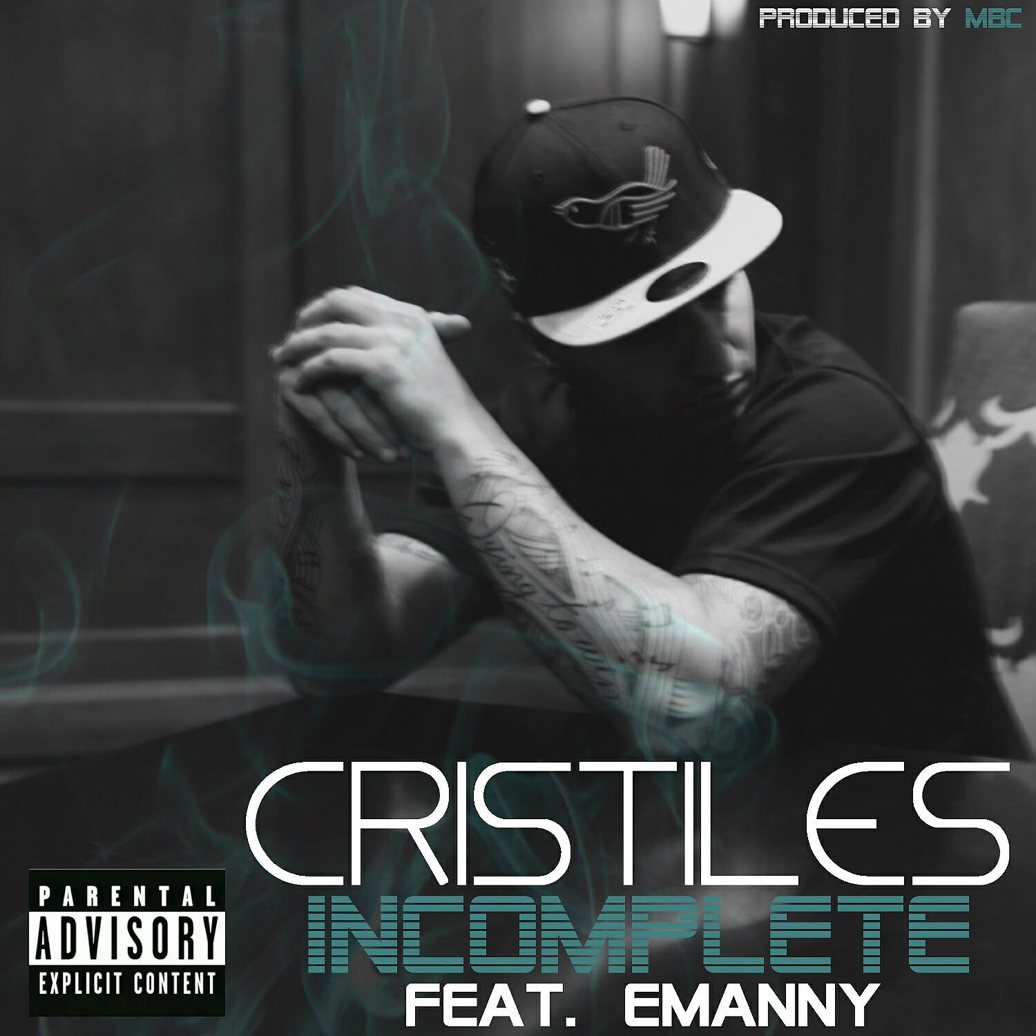Cristiles - Incomplete (feat. Emanny)