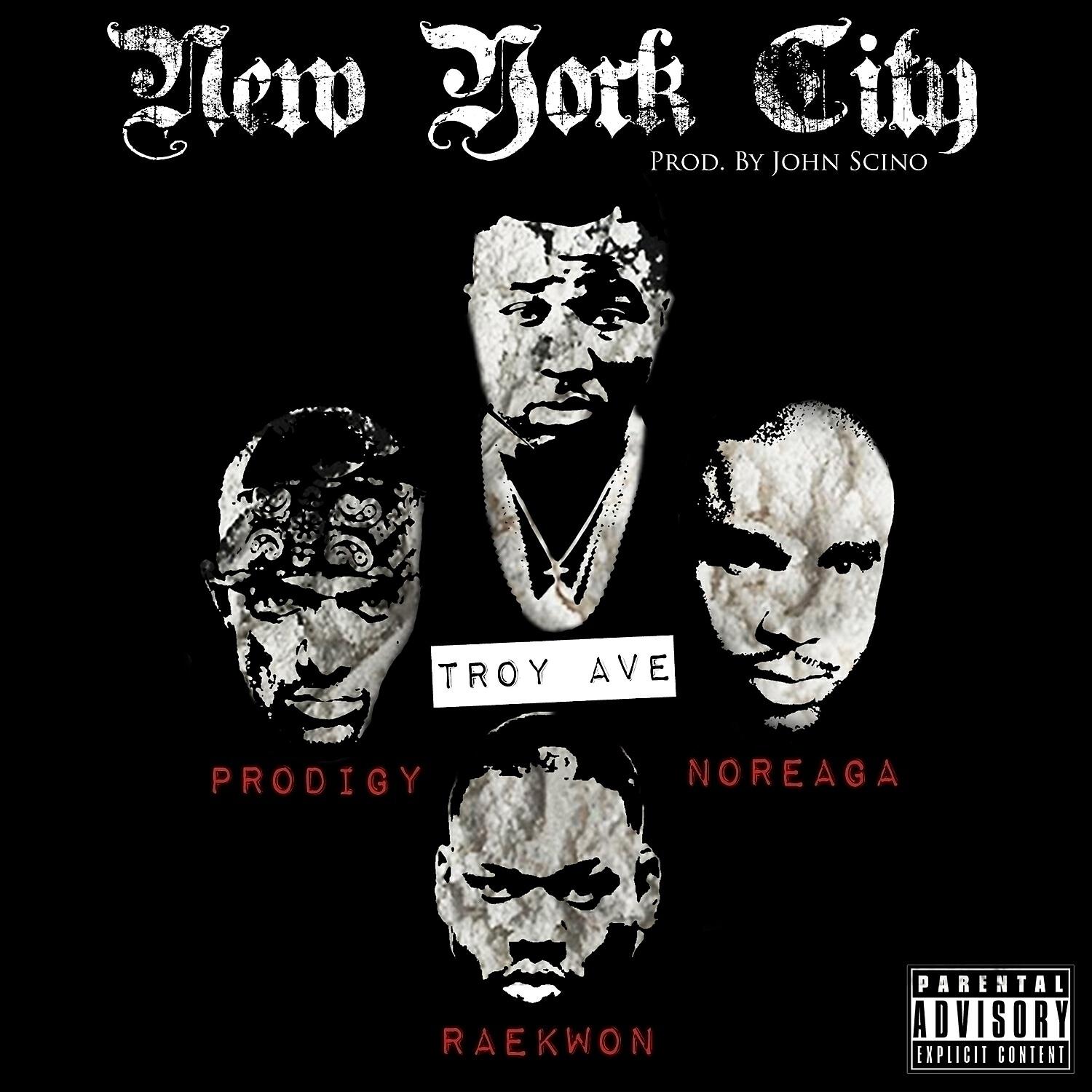 Troy Ave - New York City (feat. Raekwon, N.O.R.E. & Prodigy)