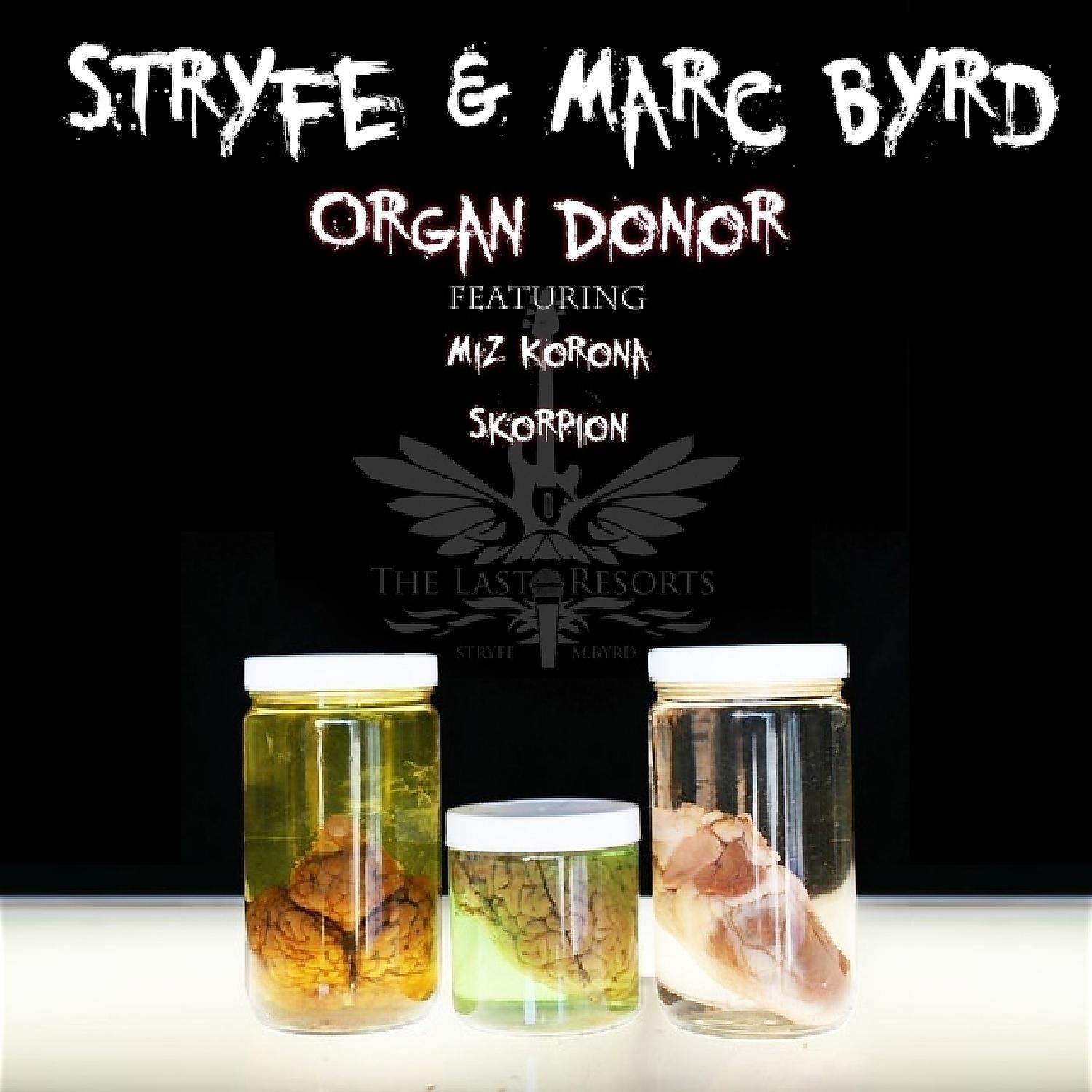 Постер альбома Organ Donor (feat. Miz Korona & Skorpion) - Single