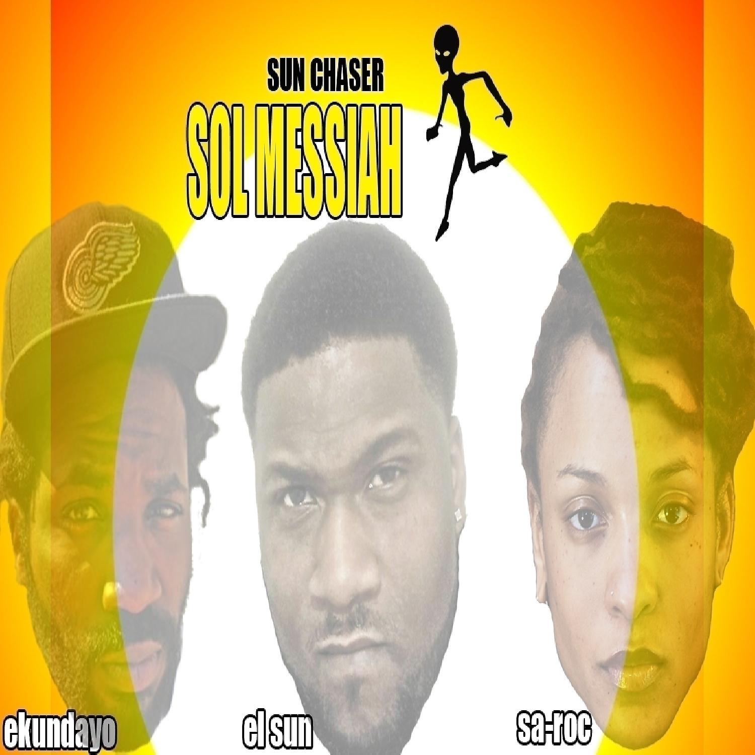 Постер альбома Sun Chaser (feat. Ekundayo, El Sun & Sa-Roc) - Single