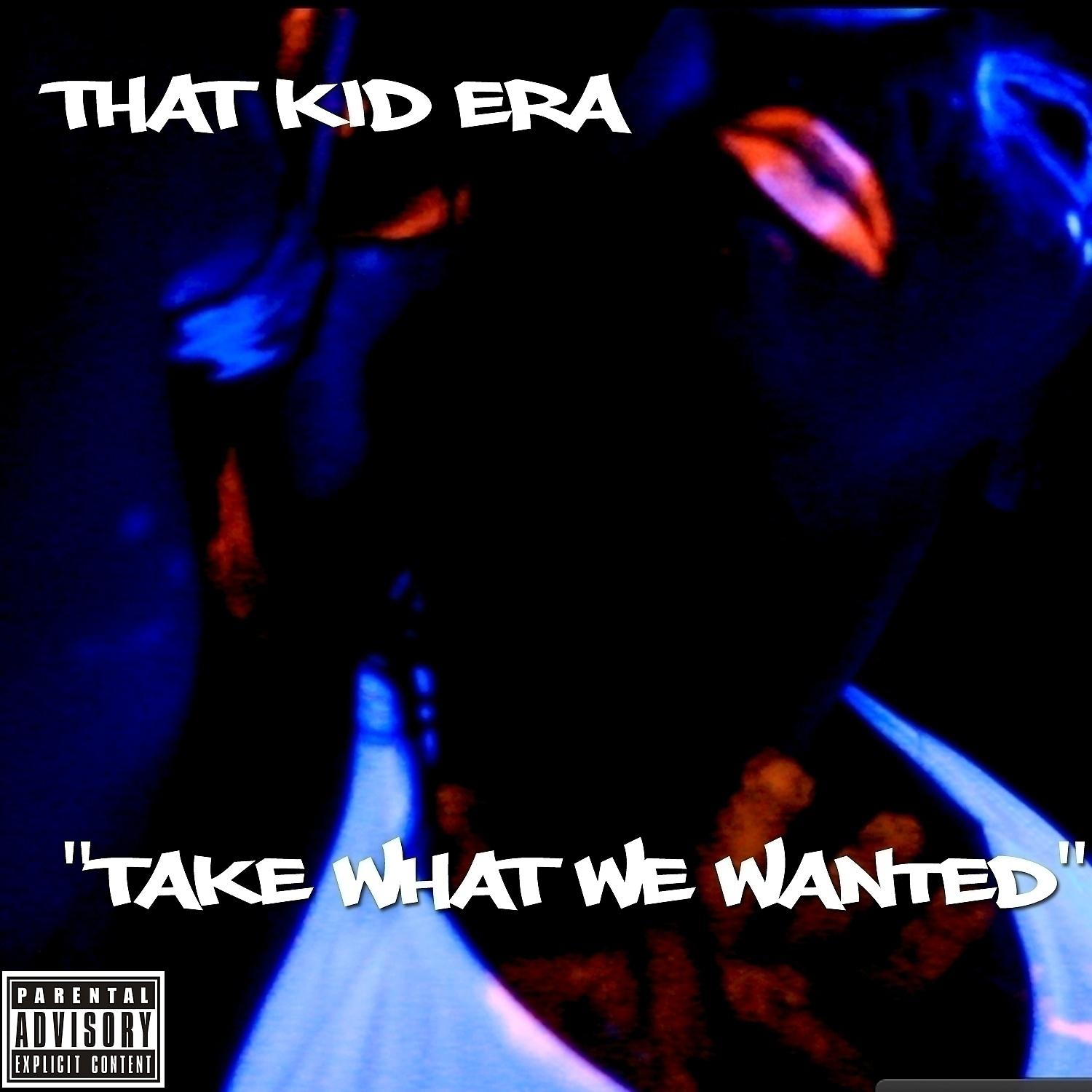 Постер альбома Take What We Wanted - Single