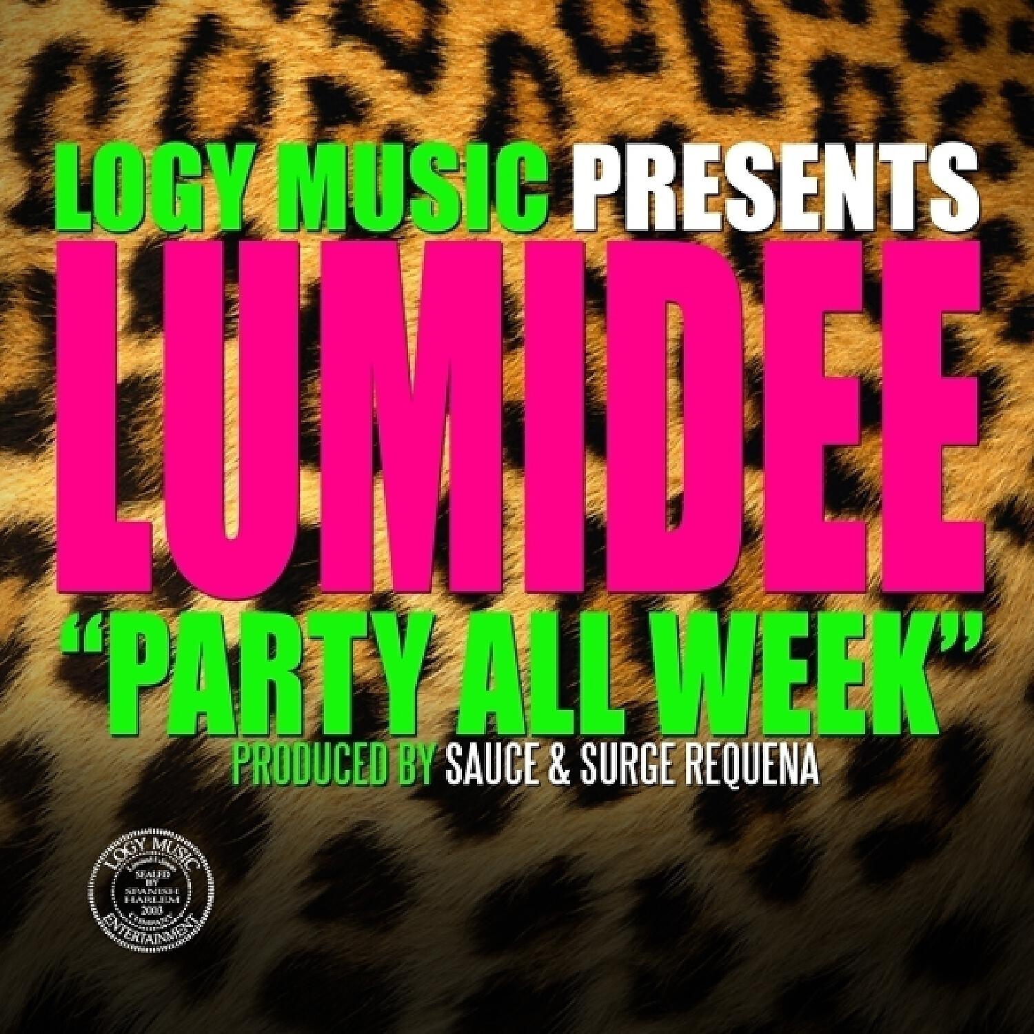 Lumidee - Party All Week