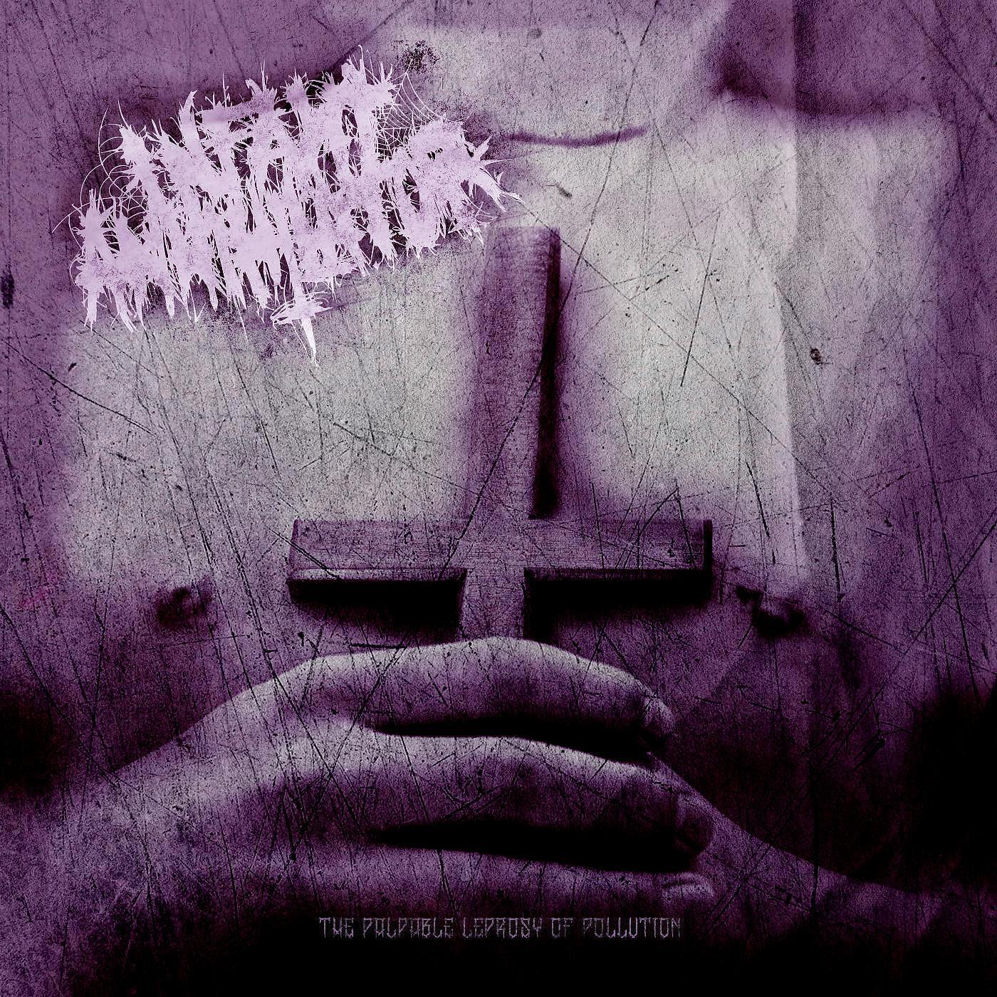 Infant Annihilator - An Exhalation of Disease
