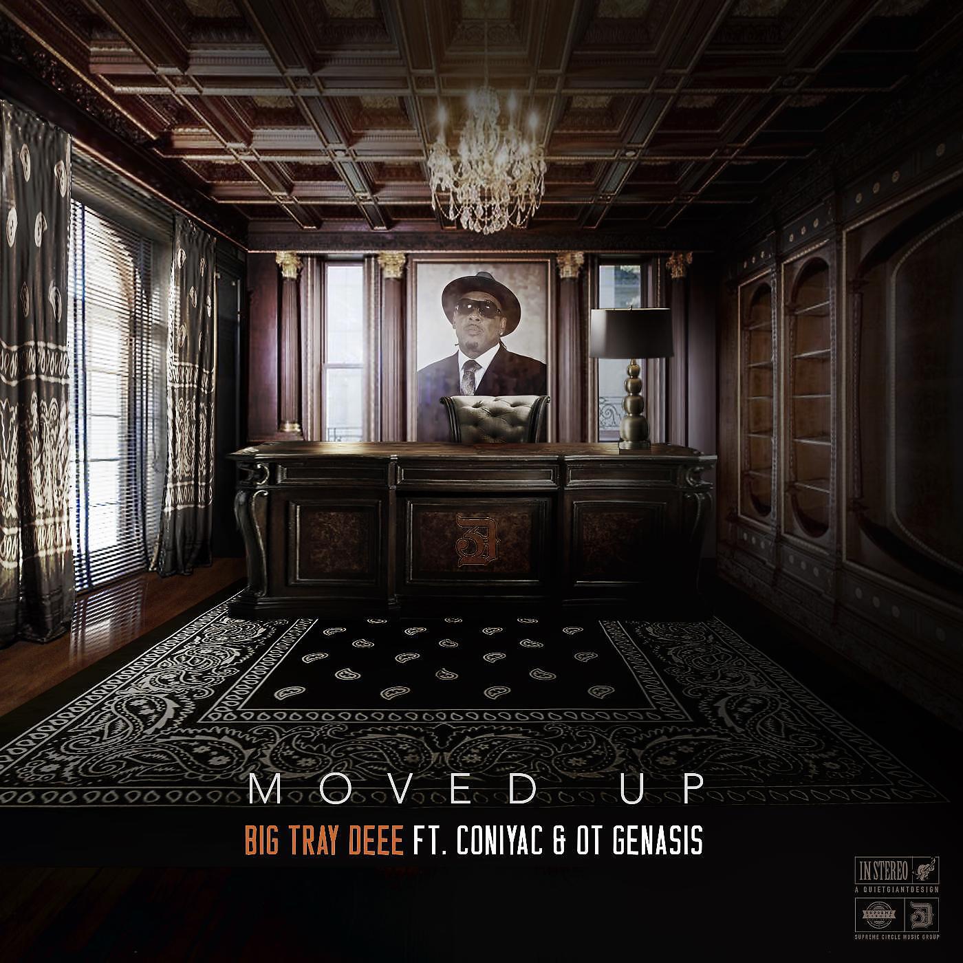 Big Tray Deee - Moved Up!! (feat. Coniyac & O.T. Genasis)