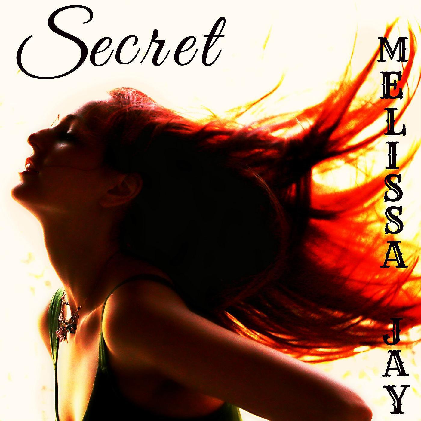 Melissa Jay - Secret (feat. Adam James)