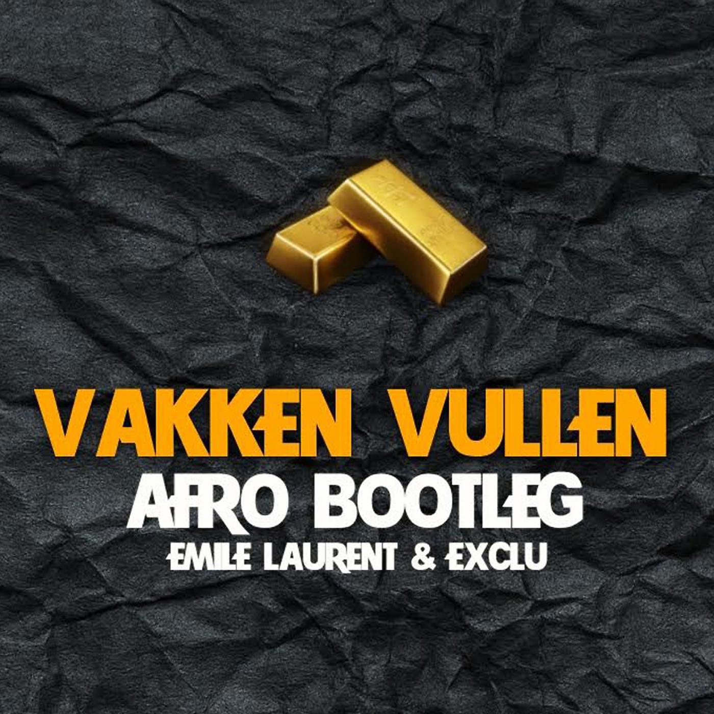 Постер альбома Vakkenvullen (Afro Bootleg Mix) [feat. Emile Laurent & Exclu]