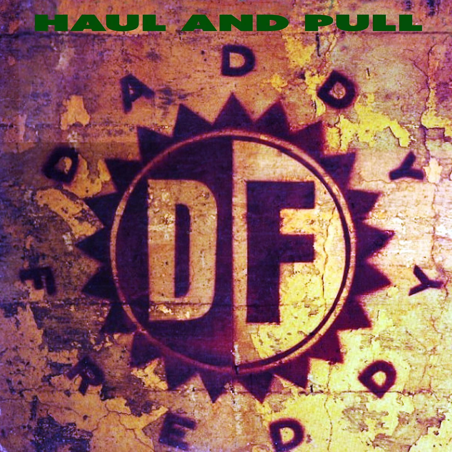 Daddy Freddy - Haul and Pull (Hip Hop Mix)