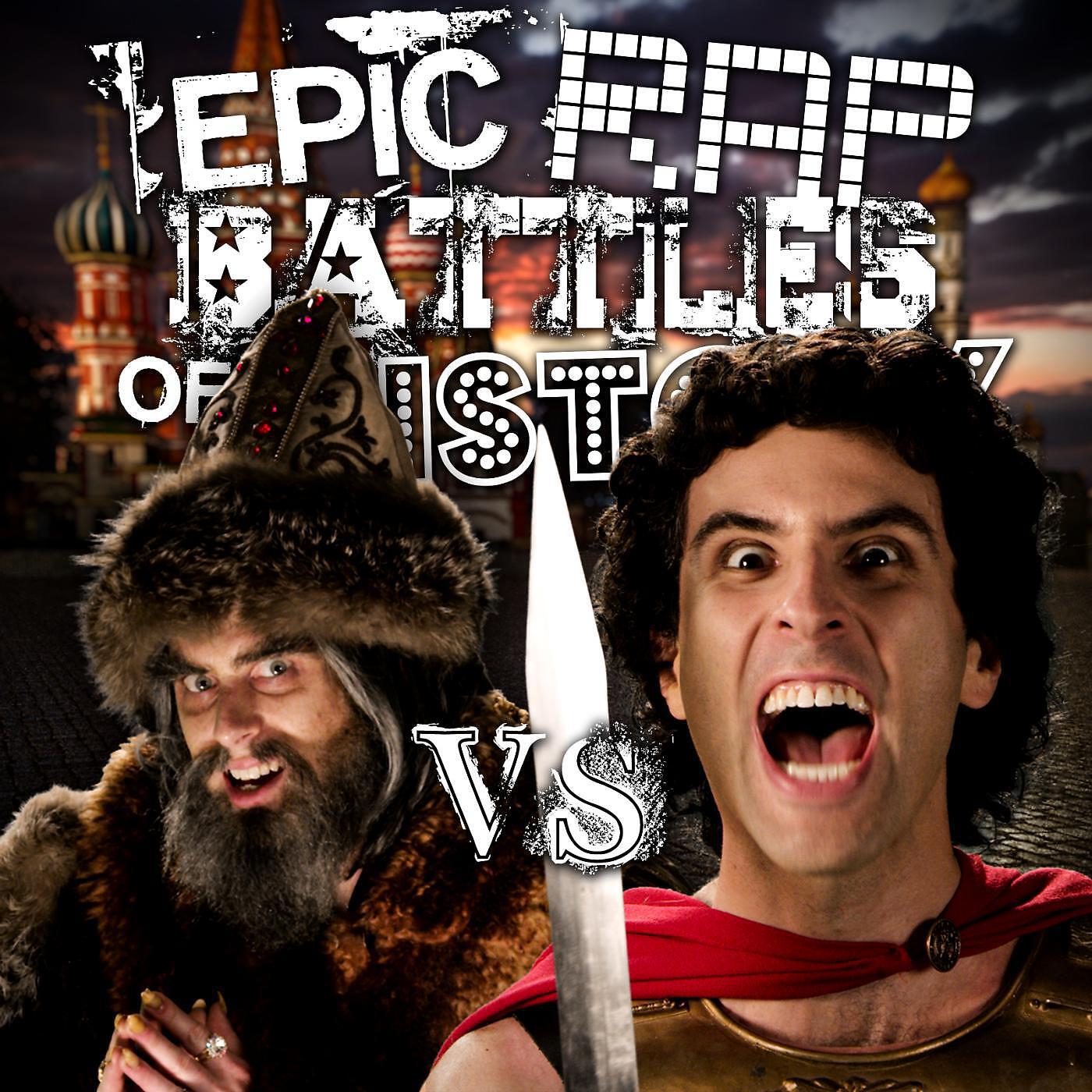 Epic Rap Battles Of History - Alexander the Great vs Ivan the Terrible