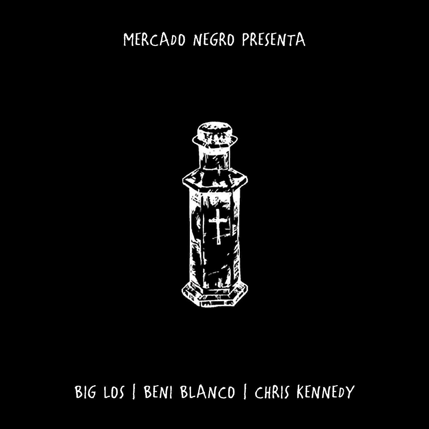 Big Los - Agua Bendita (Remix) [feat. Beni Blanco & Chris Kennedy]