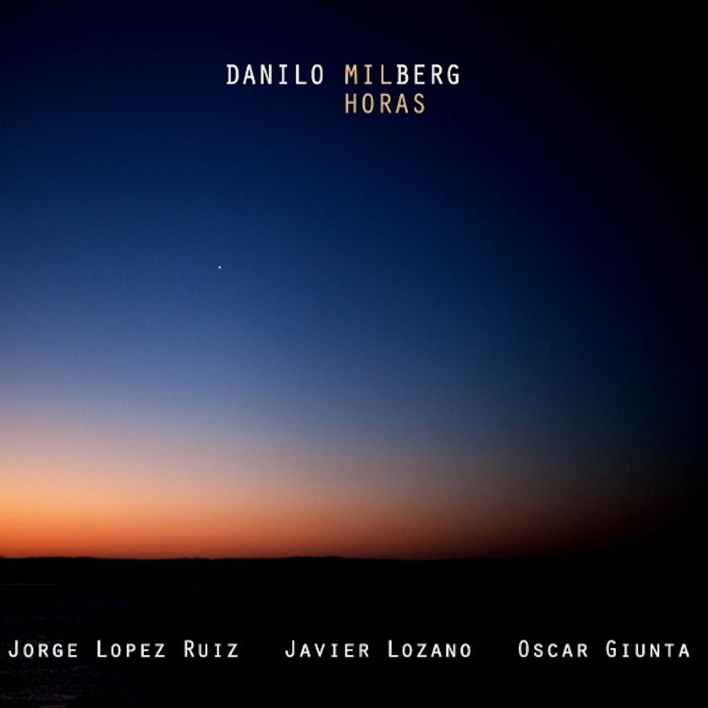 Danilo Milberg - Maria (feat. Jorge Lopez Ruiz, Oscar Giunta & Javier Lozano)