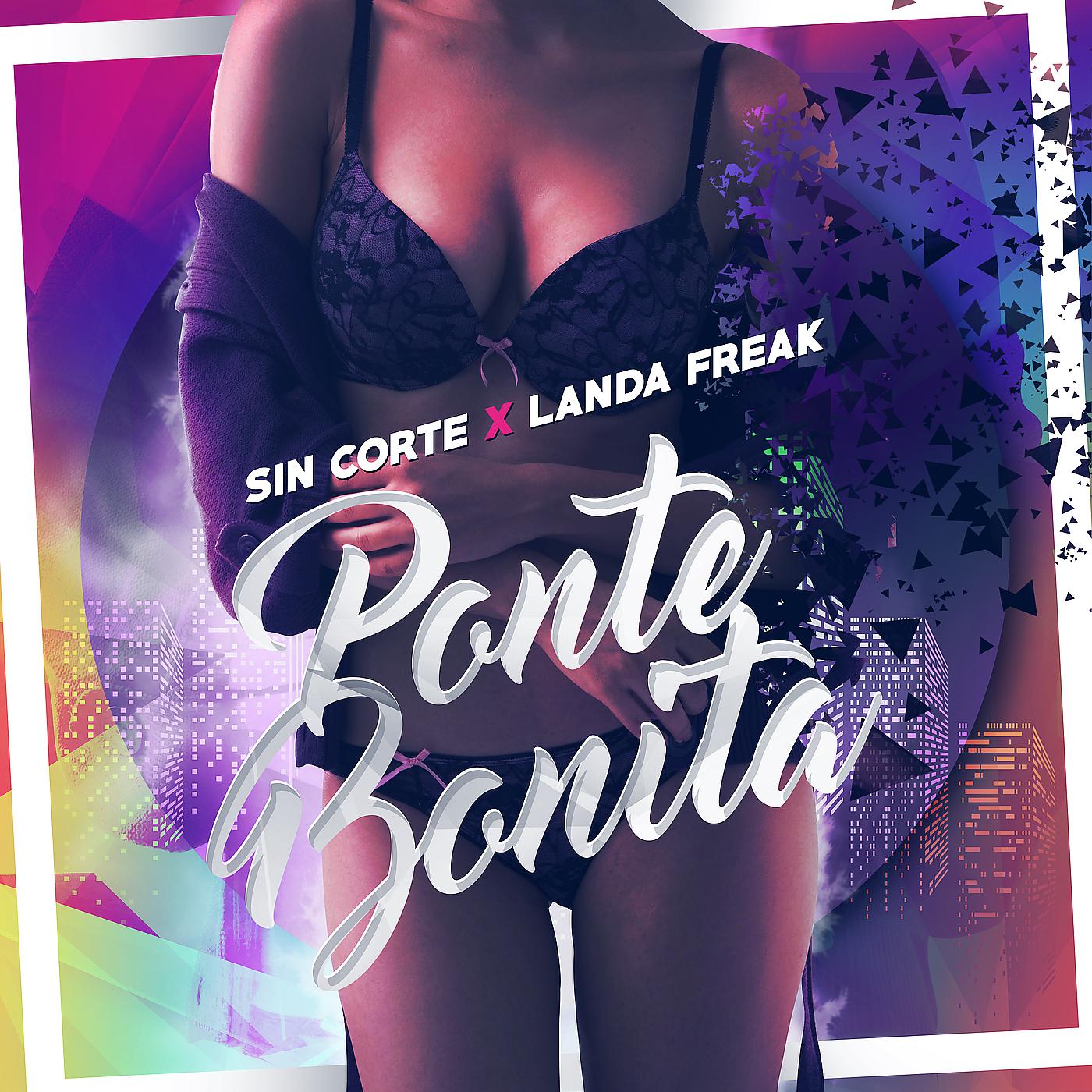 Постер альбома Ponte Bonita (feat. Landa Freak)
