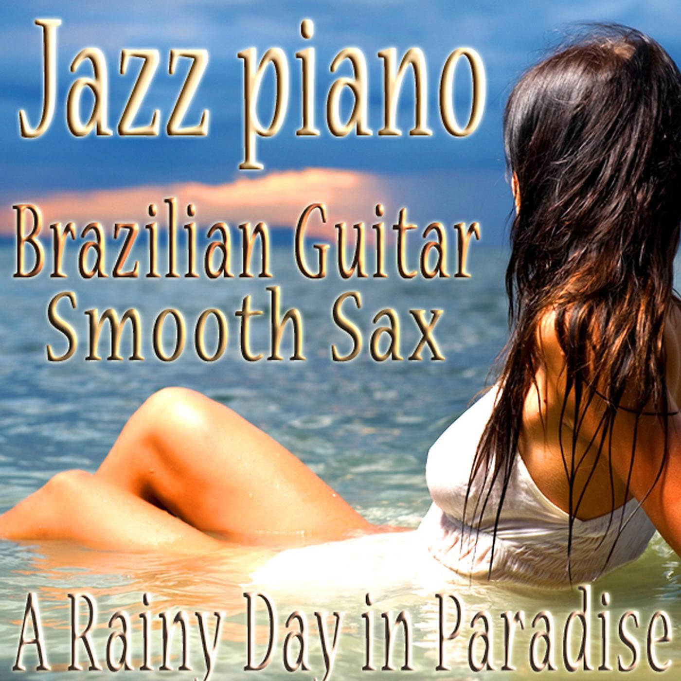 The Jazz Piano Brazilian Guitar Smooth Sax Quartet. - Dance With The Barefoot Girl