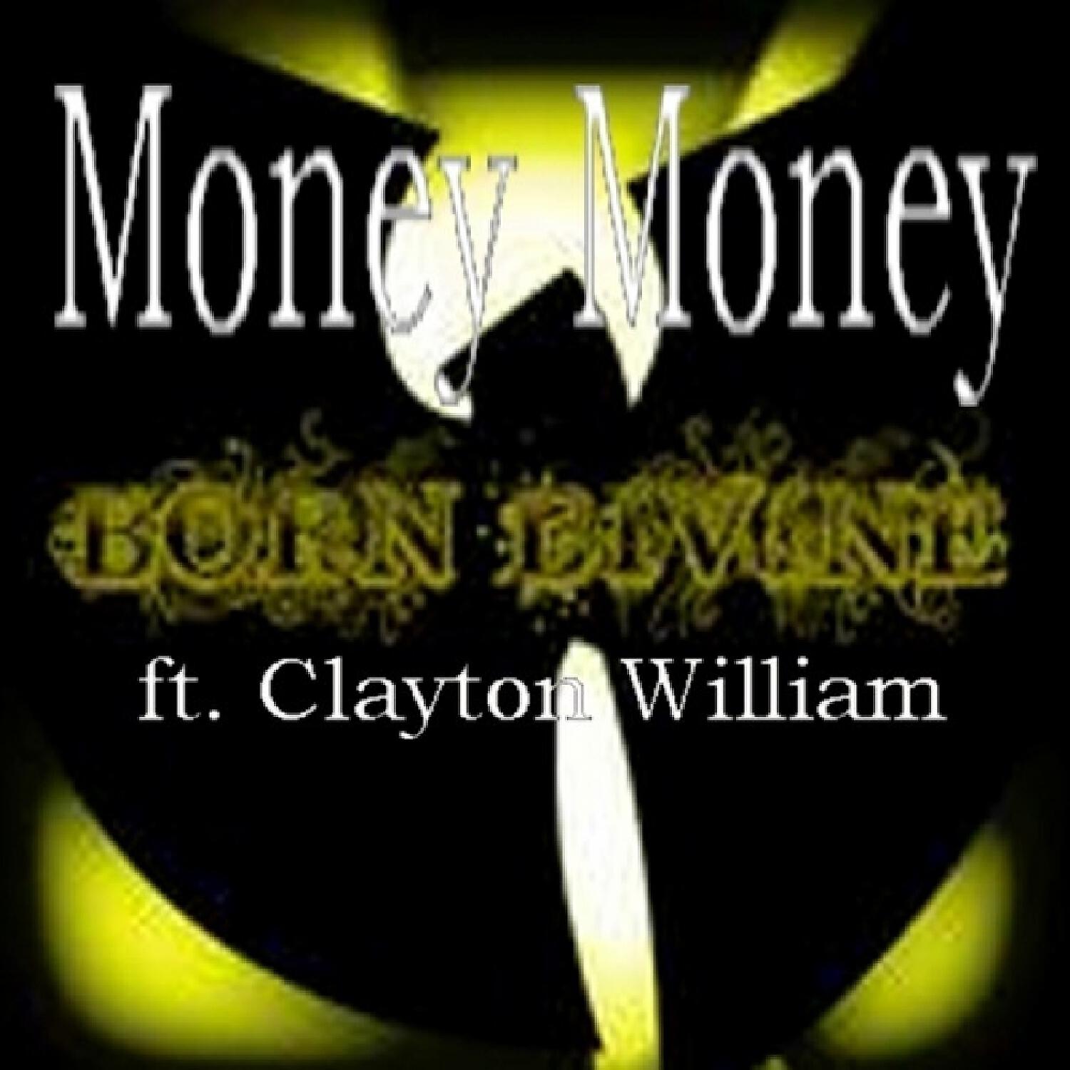 Born Divine - Turn It Up (feat. Clayton William)