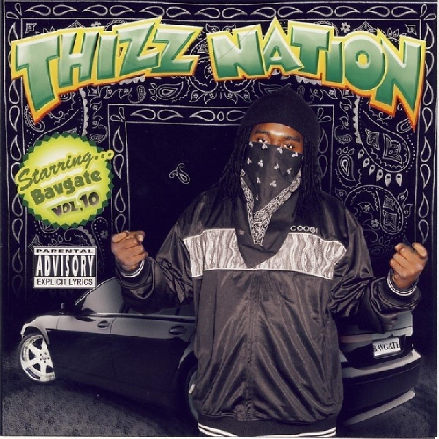 Постер альбома Thizz Nation Vol 10 Starring Bavgate