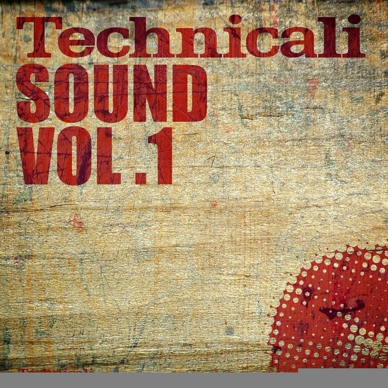 Постер альбома Technicali Sound Vol. 1