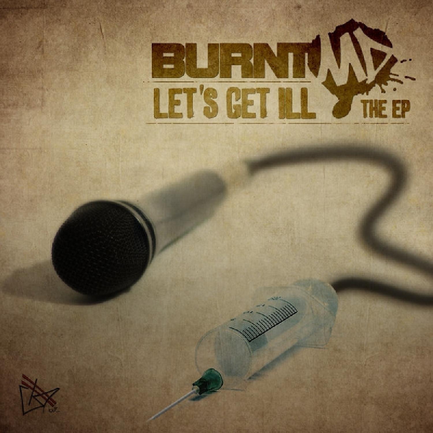 Постер альбома Let's Get Ill (EP)