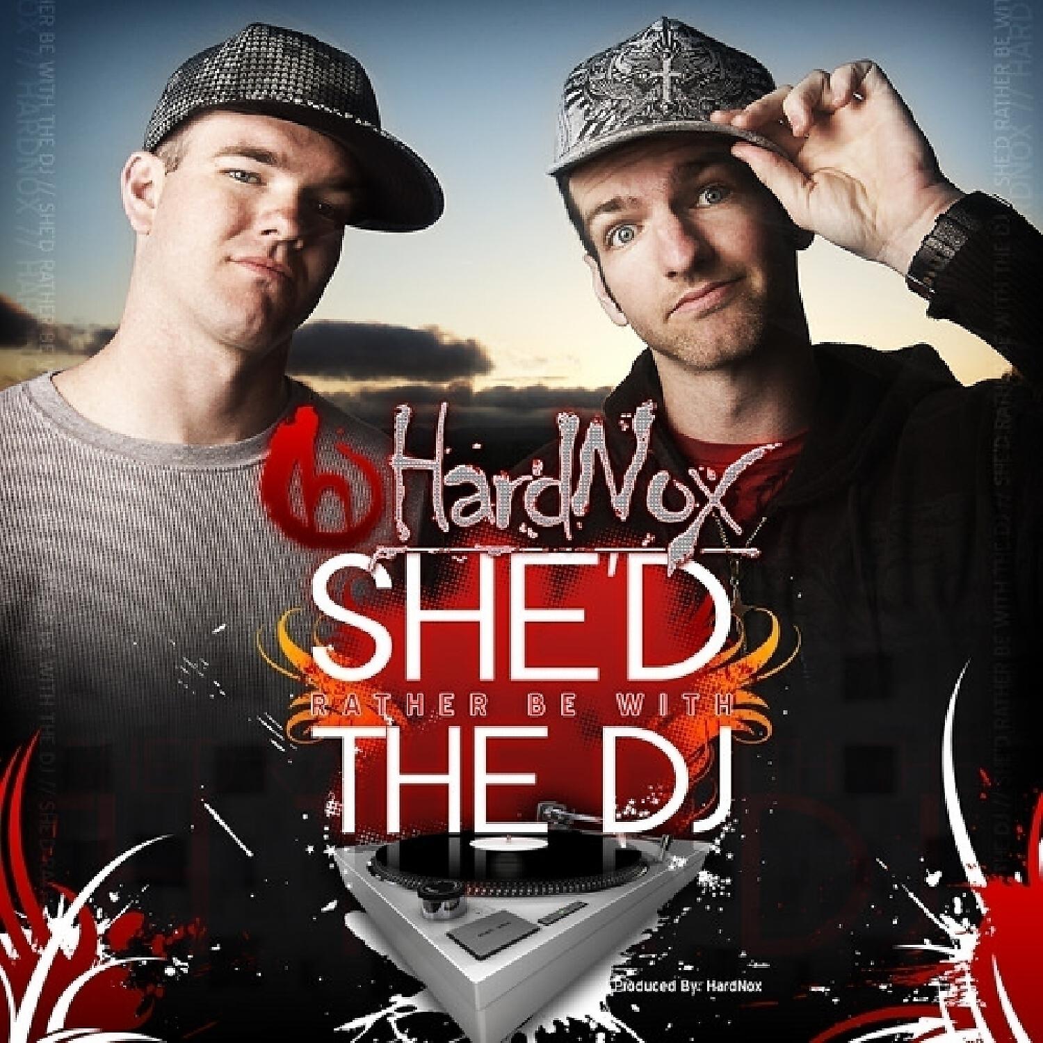 HardNox - She'd Rather Be With The DJ (Dance Instrumental)