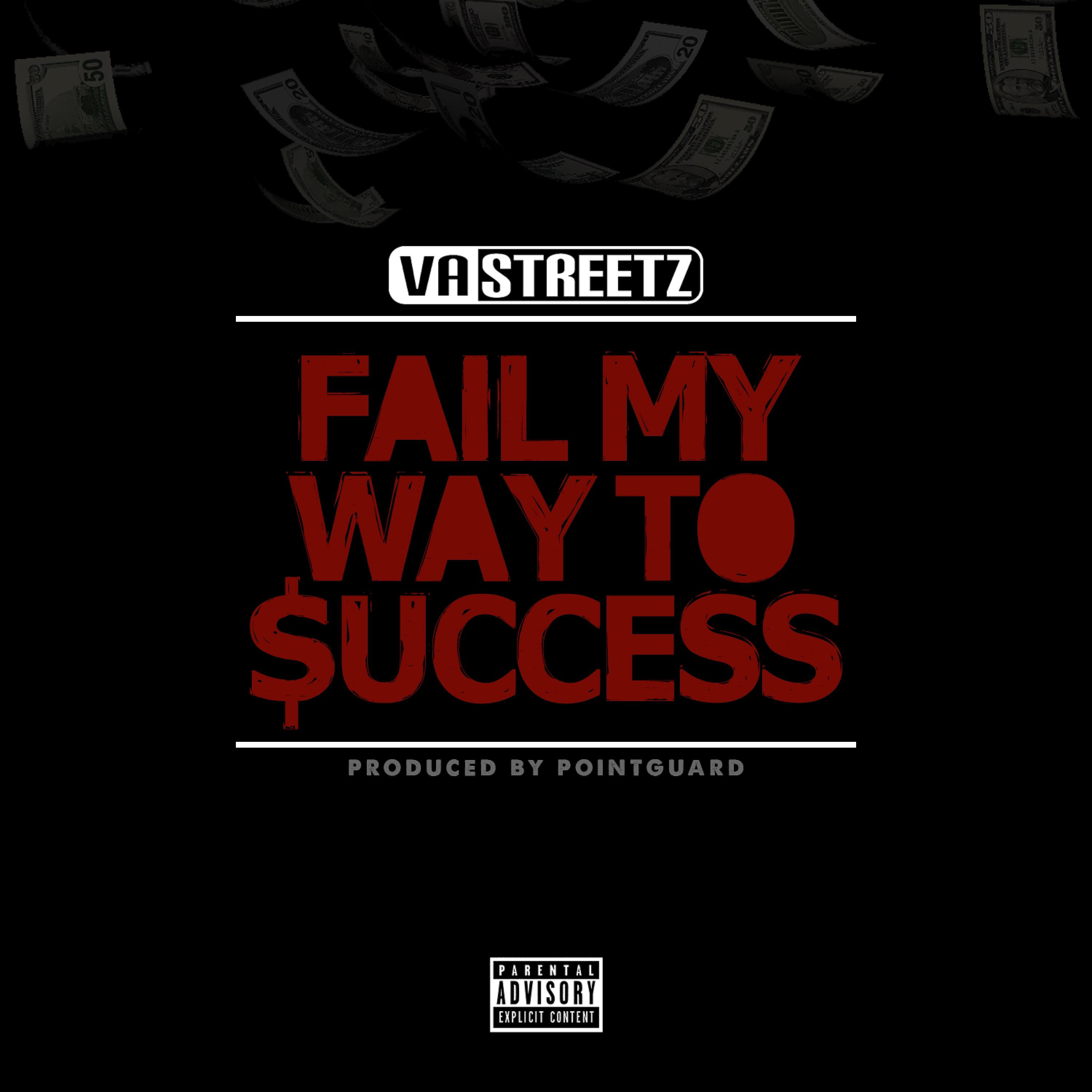 Постер альбома Fail My Way to Success - Single