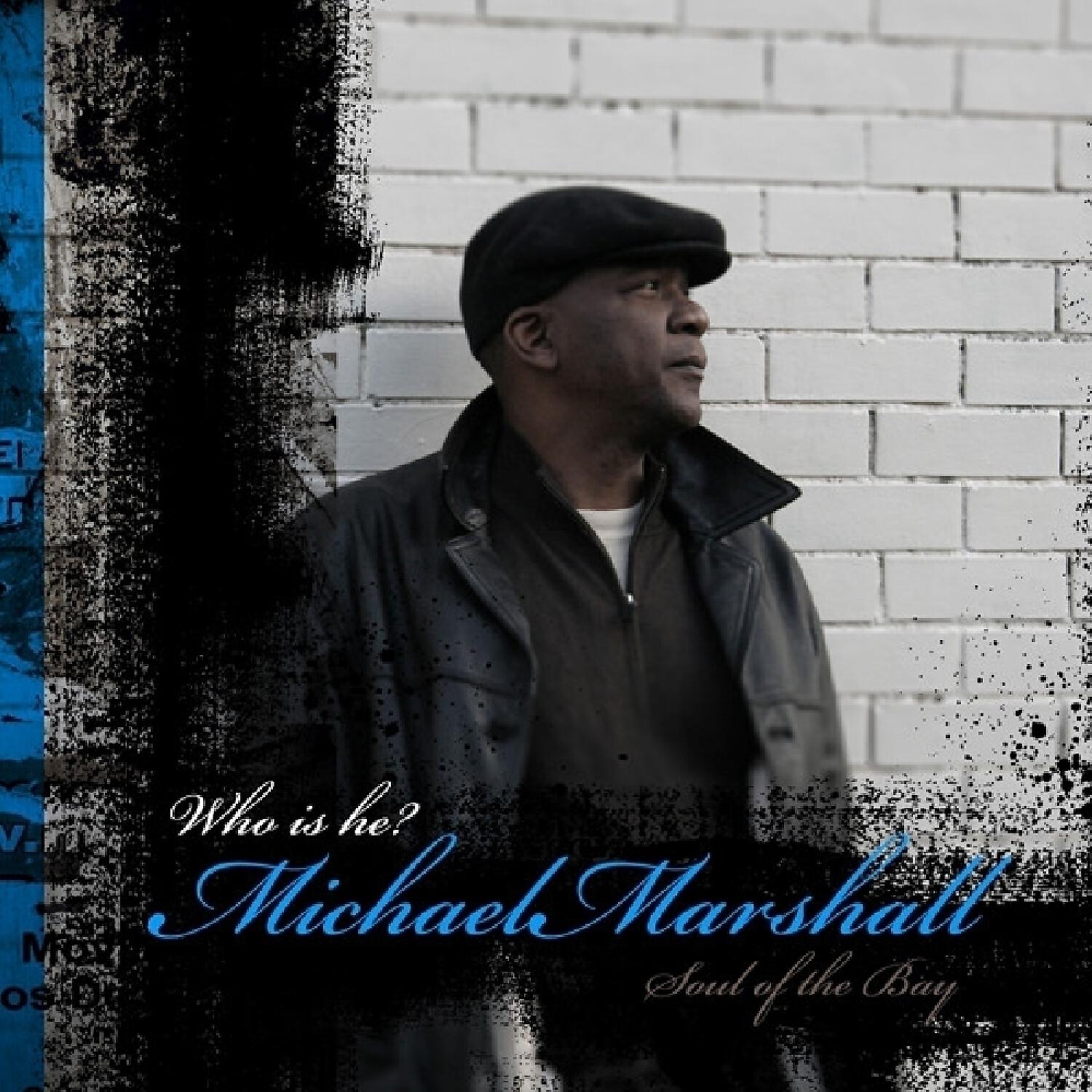 Michael Marshall - Who Is He My Story (feat. uring Femi)