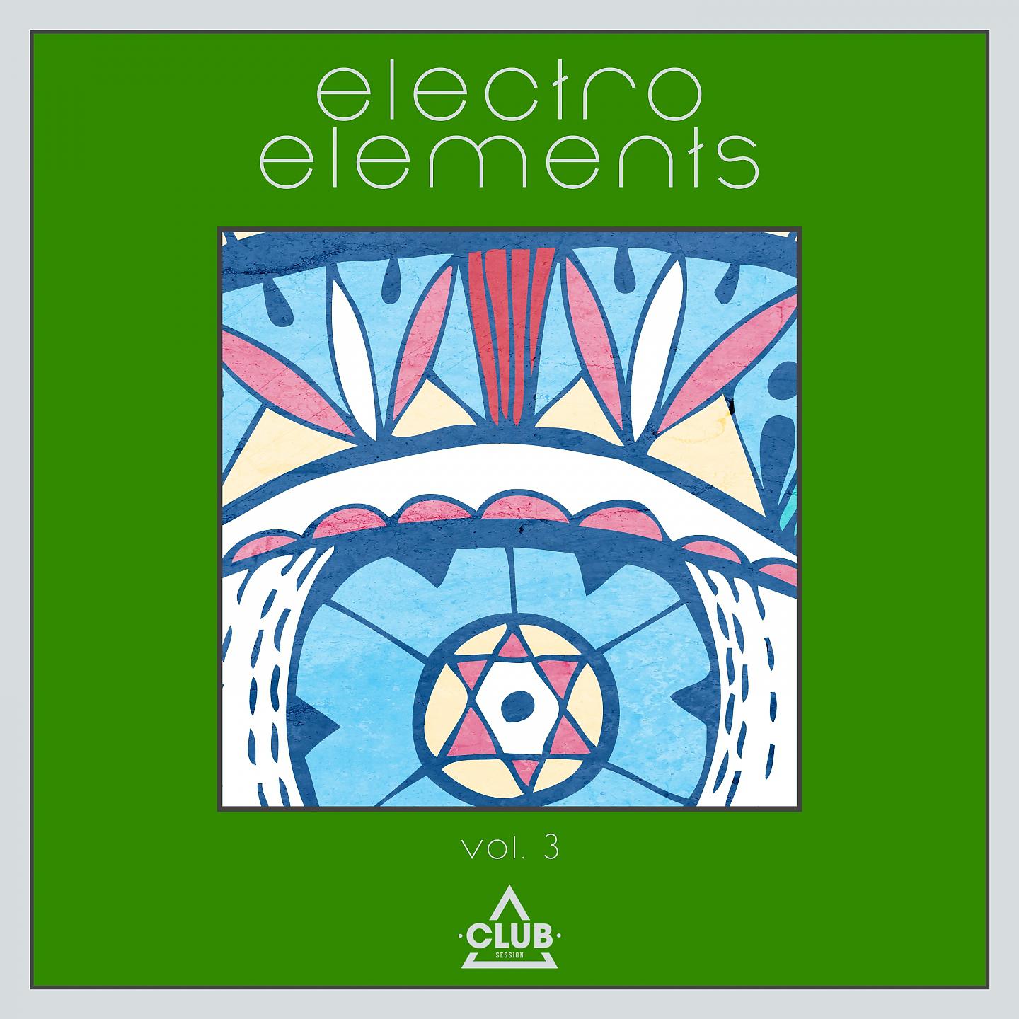 Постер альбома Electro Elements, Vol. 3