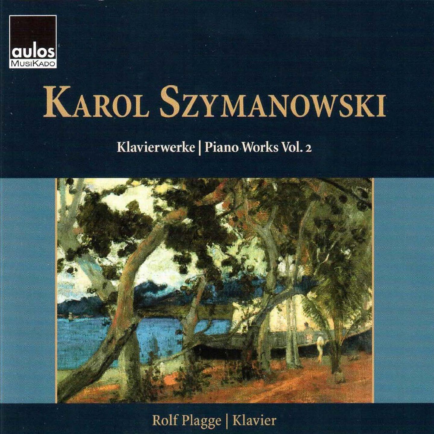 Постер альбома Szymanowski: Piano Works, Vol. 2