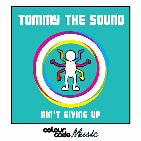 Tommy The Sound - Ain't Giving Up (Nathan Cozzetto Remix)