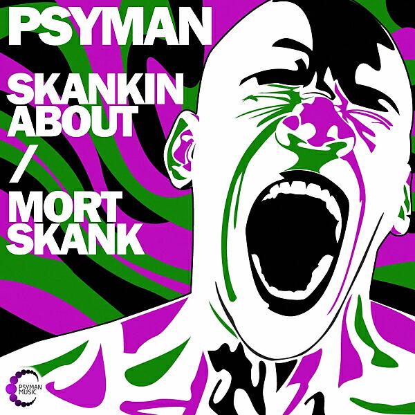 Psyman - Skankin About (feat. NewSense & 20Q) (Taiko's Jungle Remix)