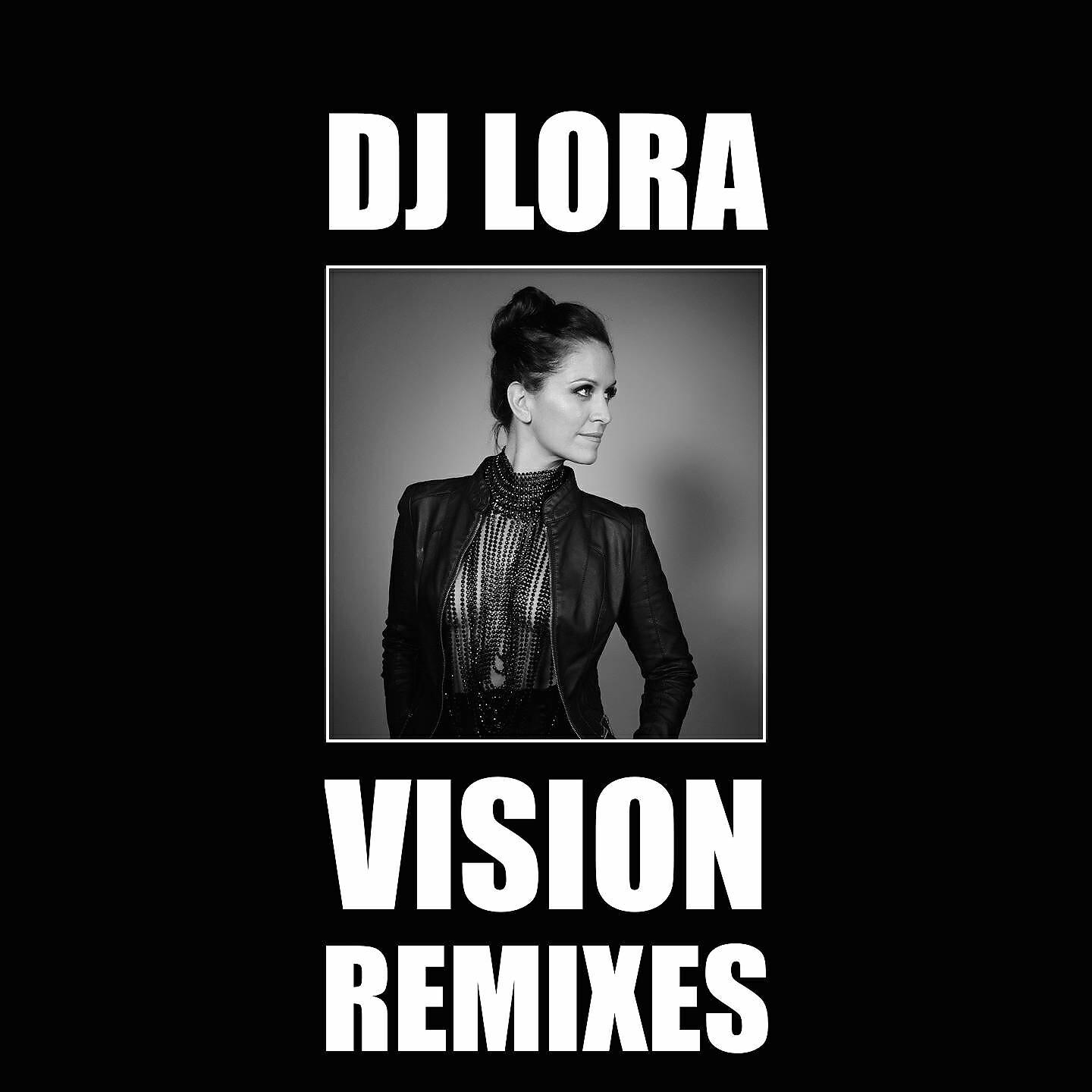 DJ Lora - Vision (Christian Strobe Remix)