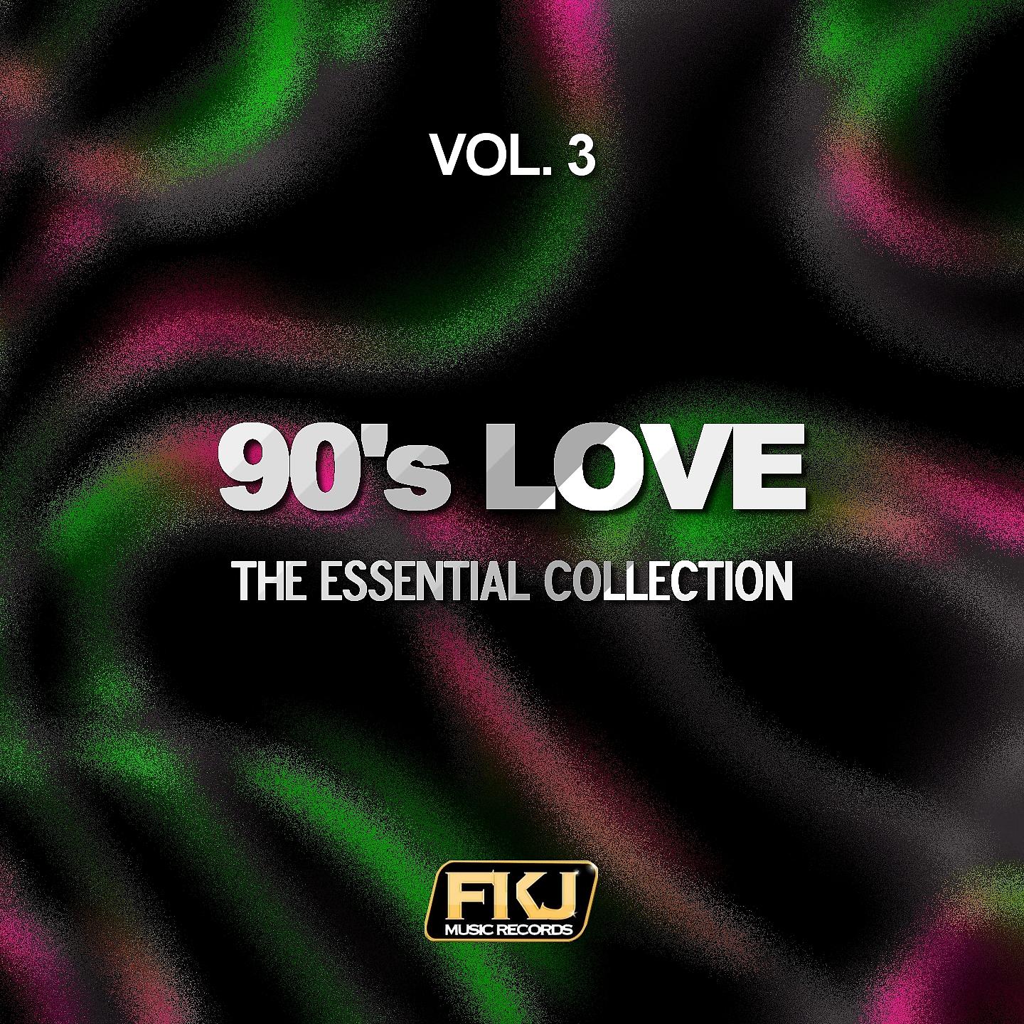 Постер альбома 90's Love, Vol. 3 (The Essential Collection)