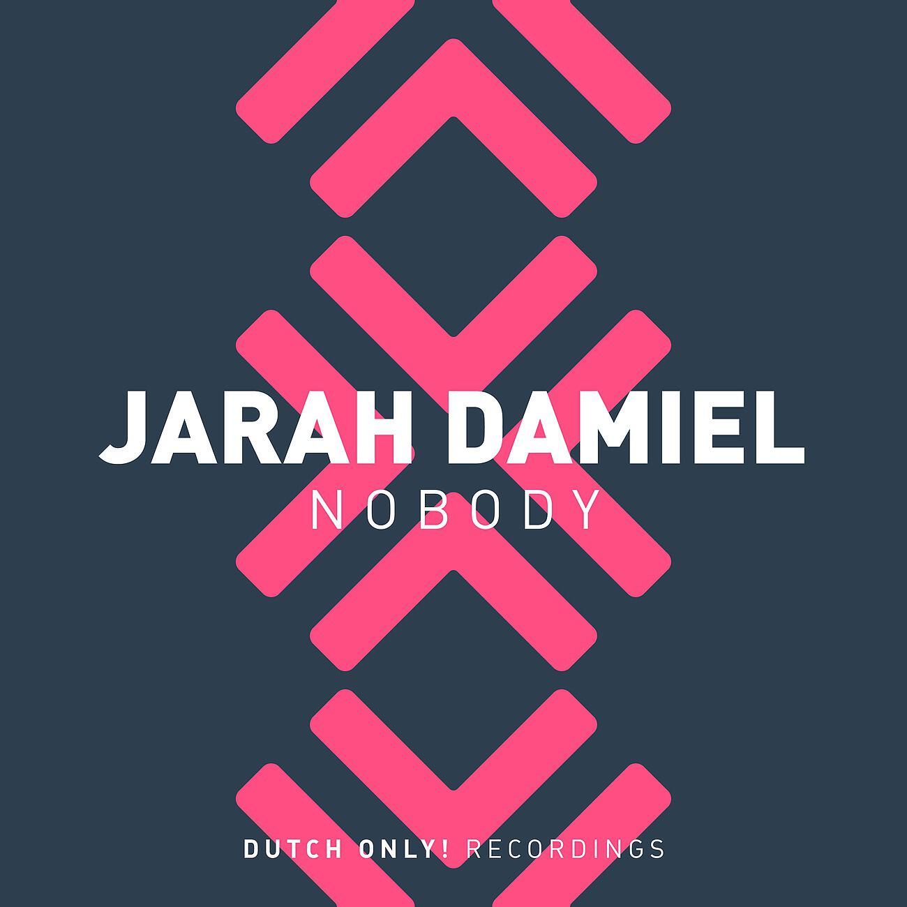 Jarah Damiel - Nobody