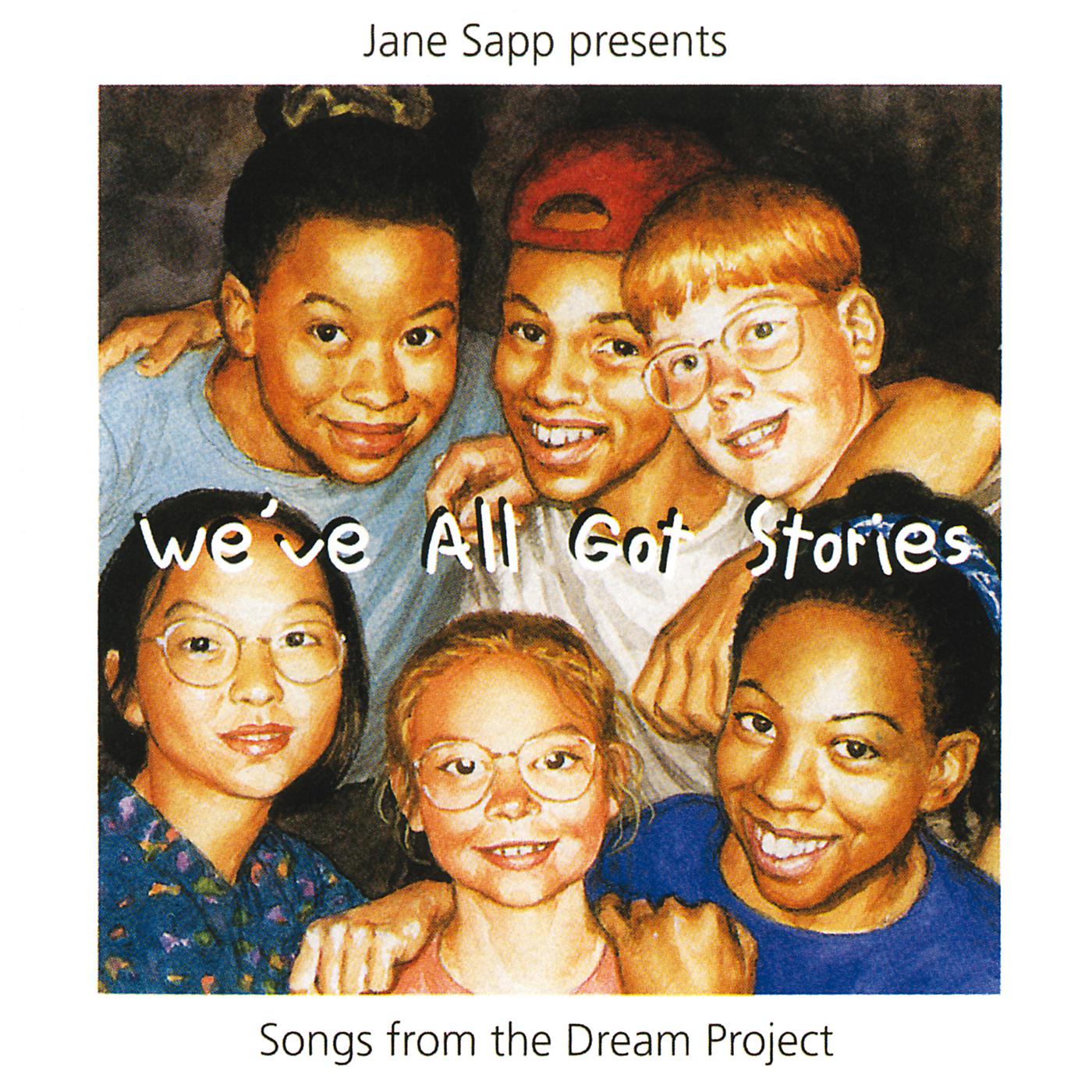 Постер альбома We've All Got Stories: Songs From The Dream Project