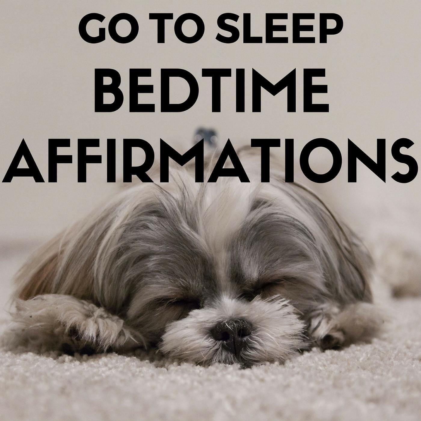 DY - Go to Sleep Bedtime Affirmations