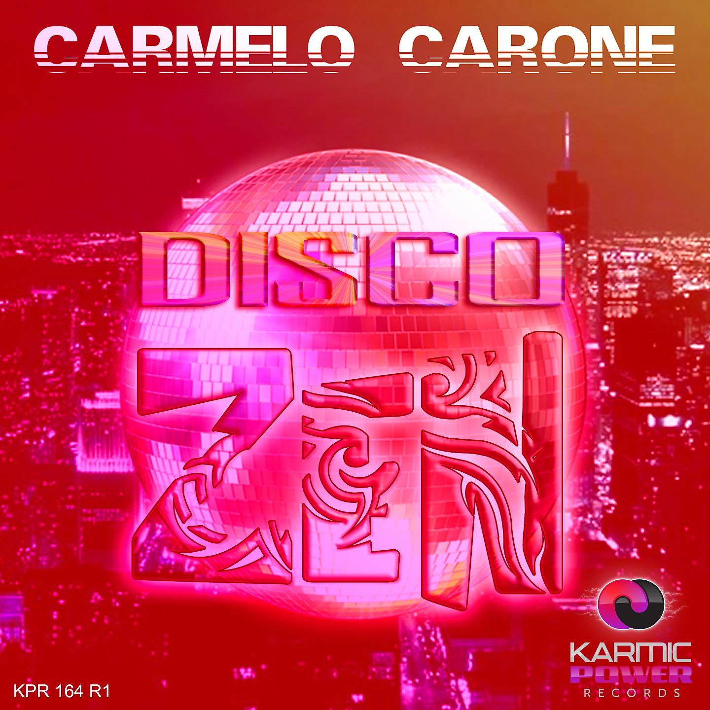 Carmelo Carone - Disco Zen (Corvino Traxx Remix)