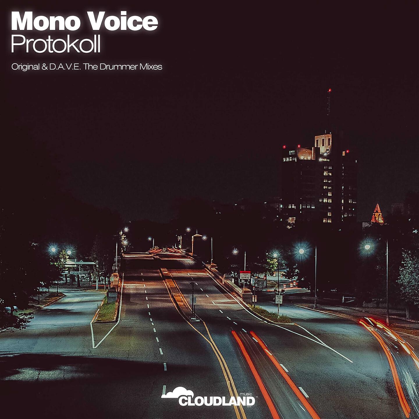Mono Voice - Protokoll (D.A.V.E The Drummer Remix)
