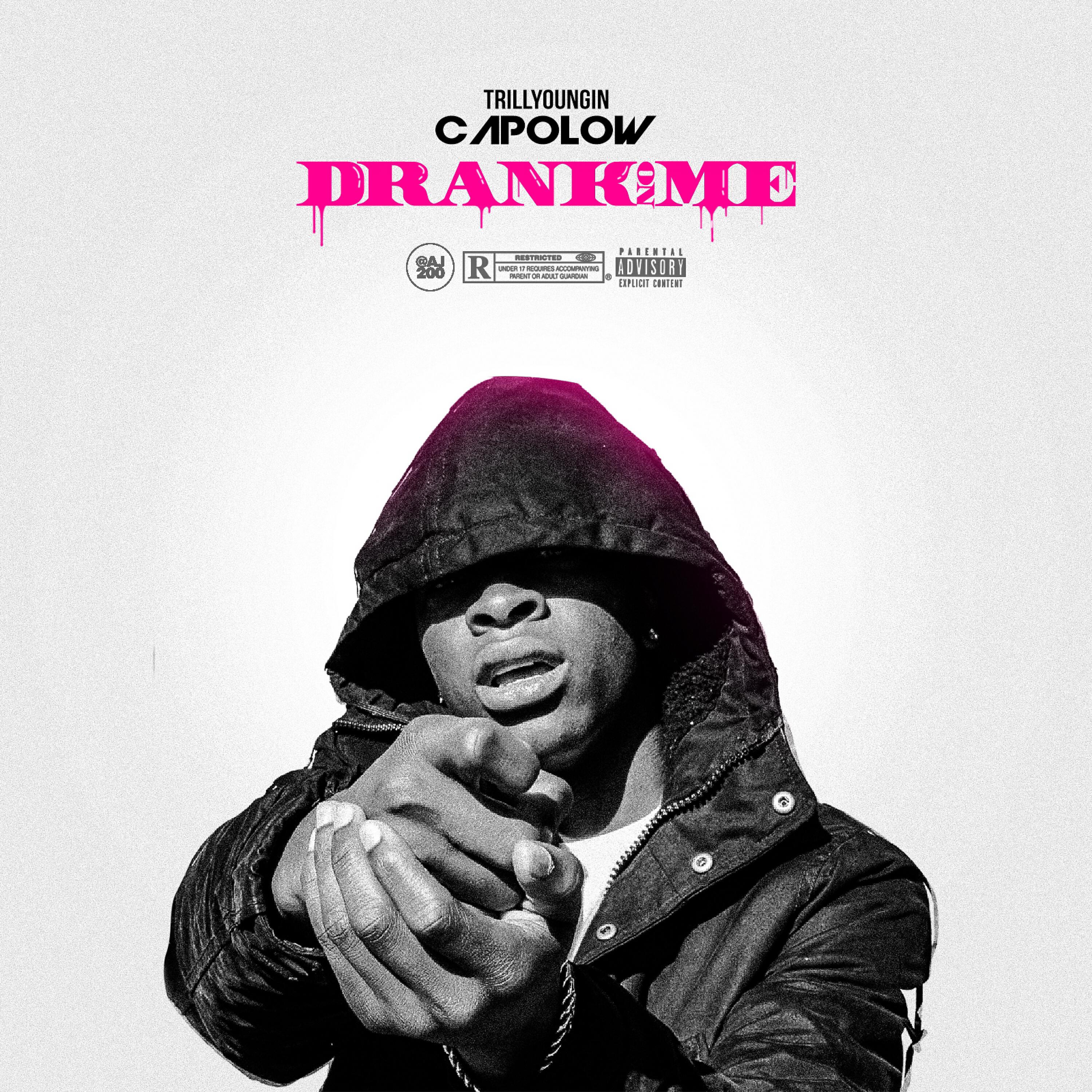Trill Youngin Capolow - Drank On Me