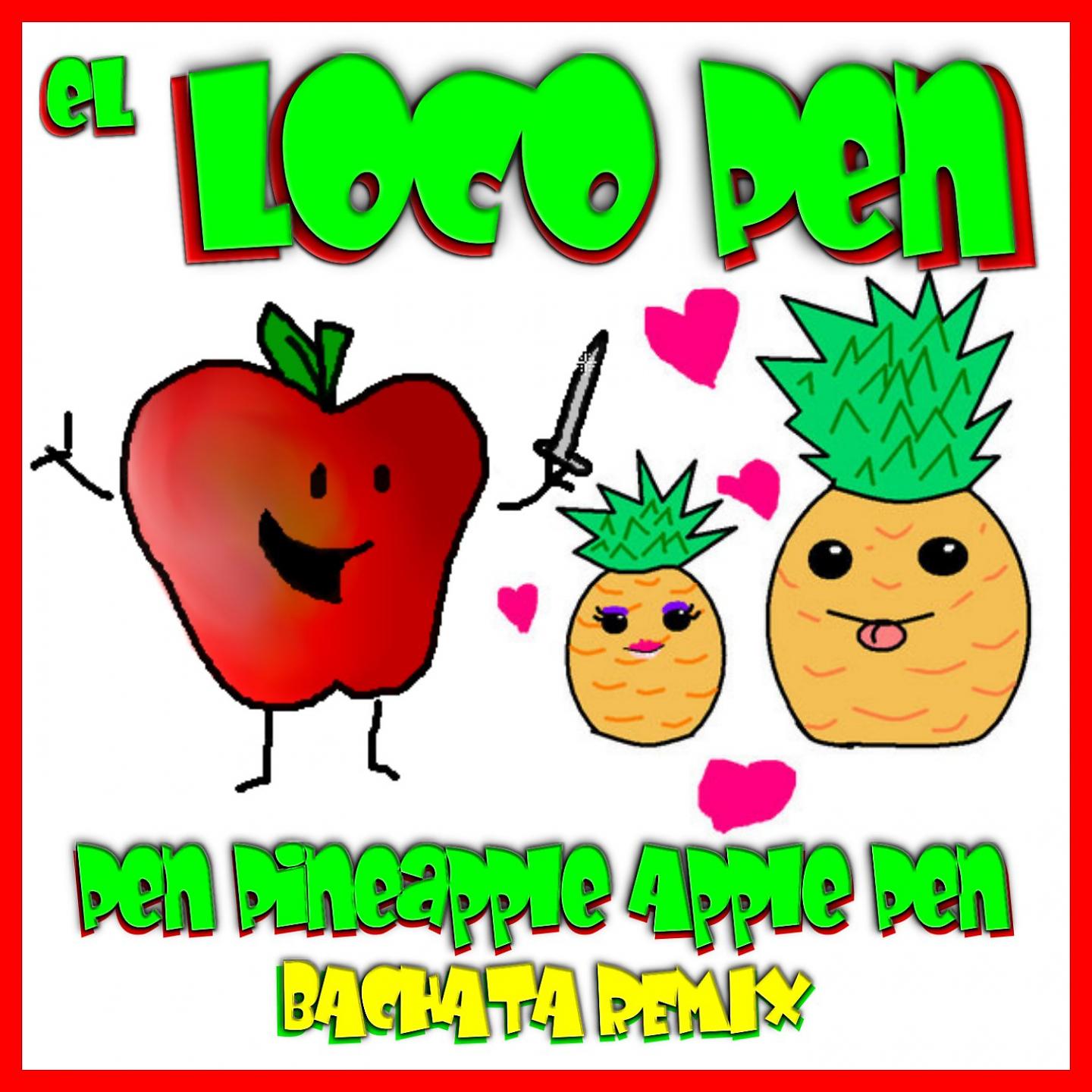 Постер альбома Pen Pineapple Apple Pen