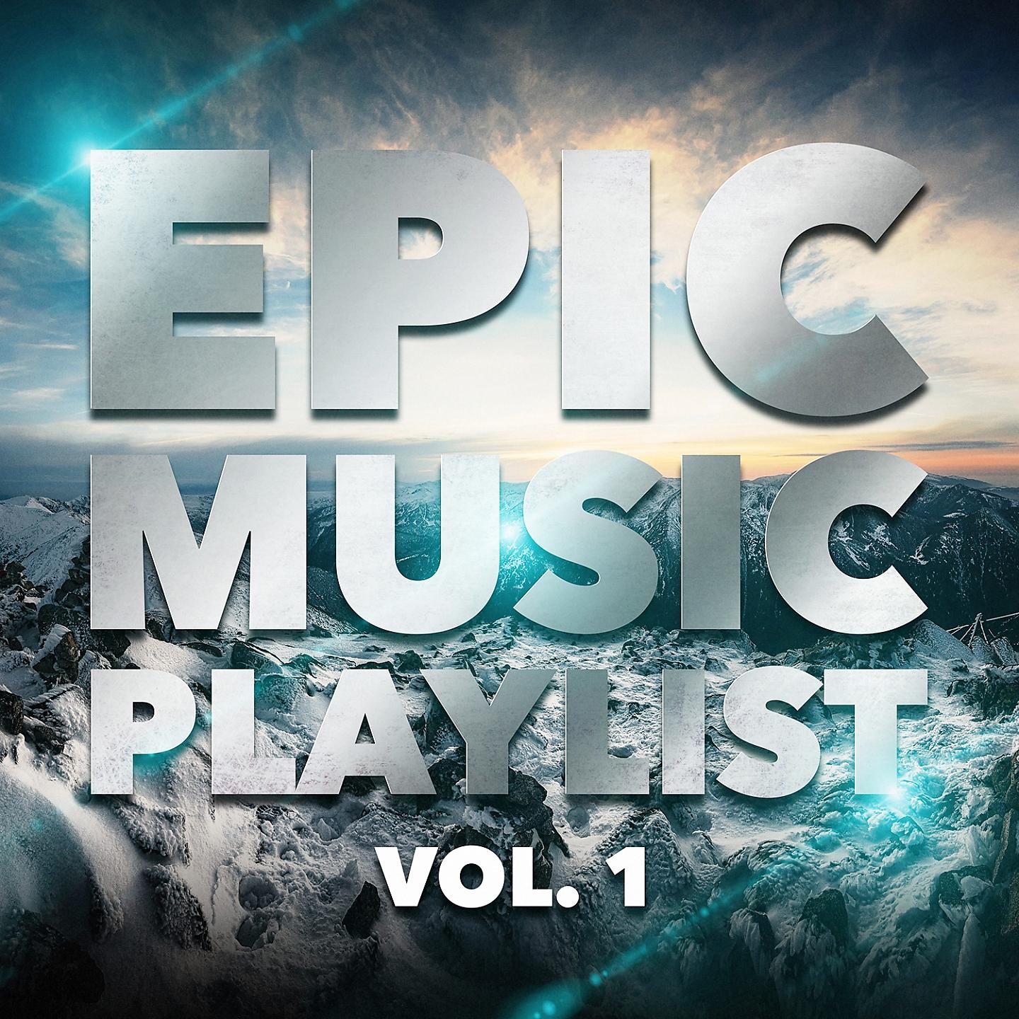Постер альбома Epic Music Playlist, Vol. 1