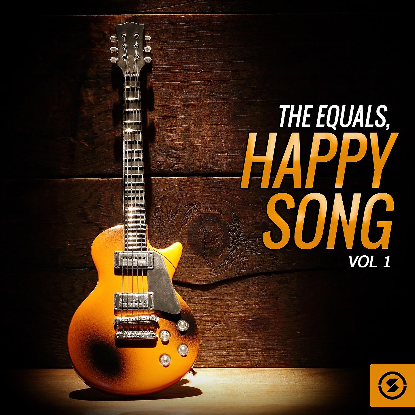 Постер альбома The Equals, Happy Song, Vol. 1