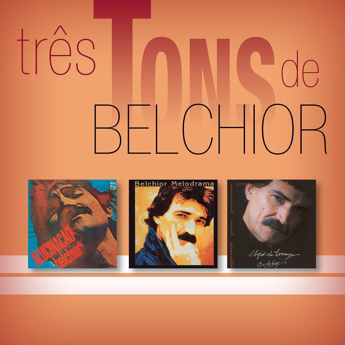 Постер альбома Três Tons De Belchior